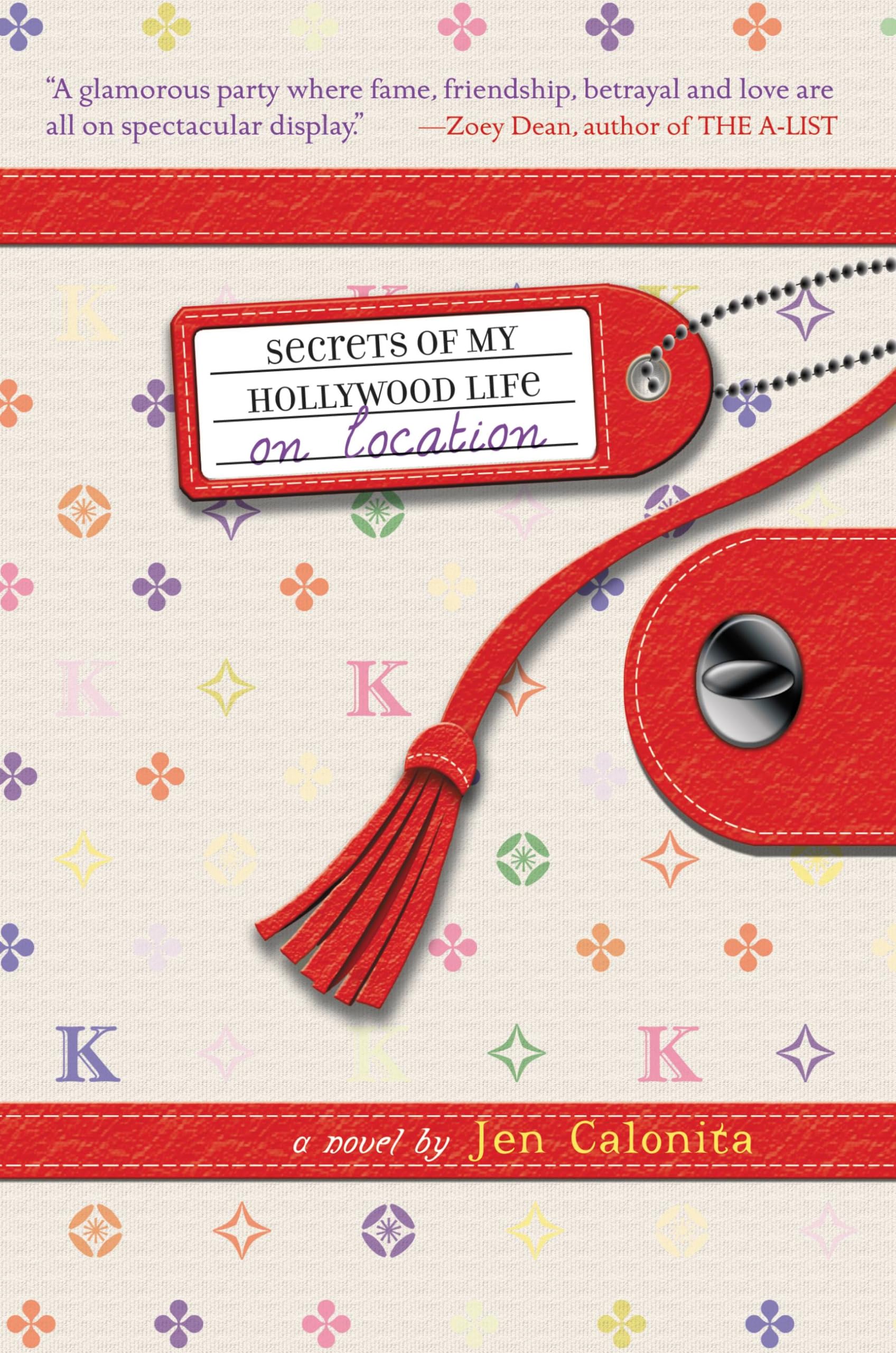 Secrets Of My Hollywood Life: On Location: Number 2 in series