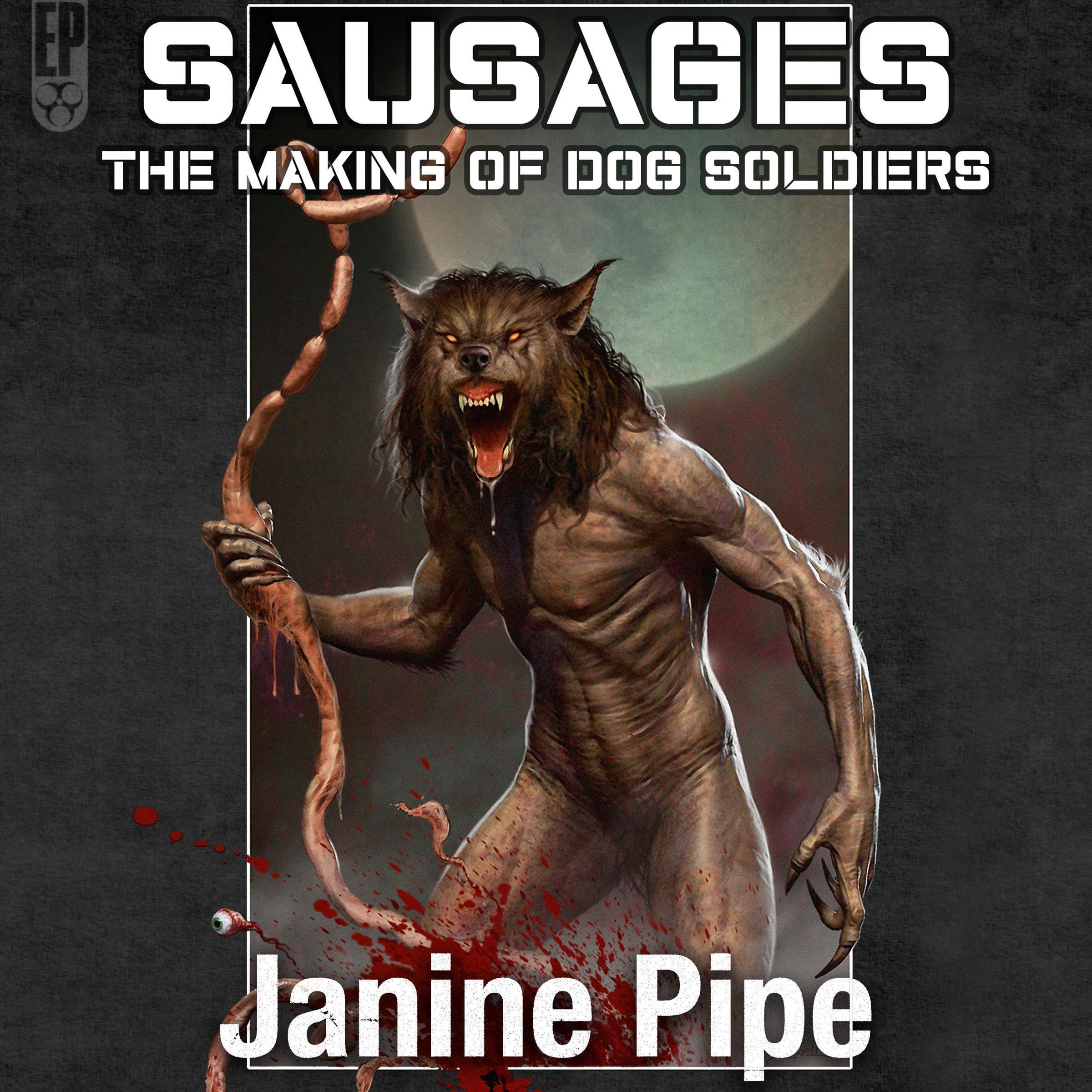 Sausages: The Making of Dog Soldiers