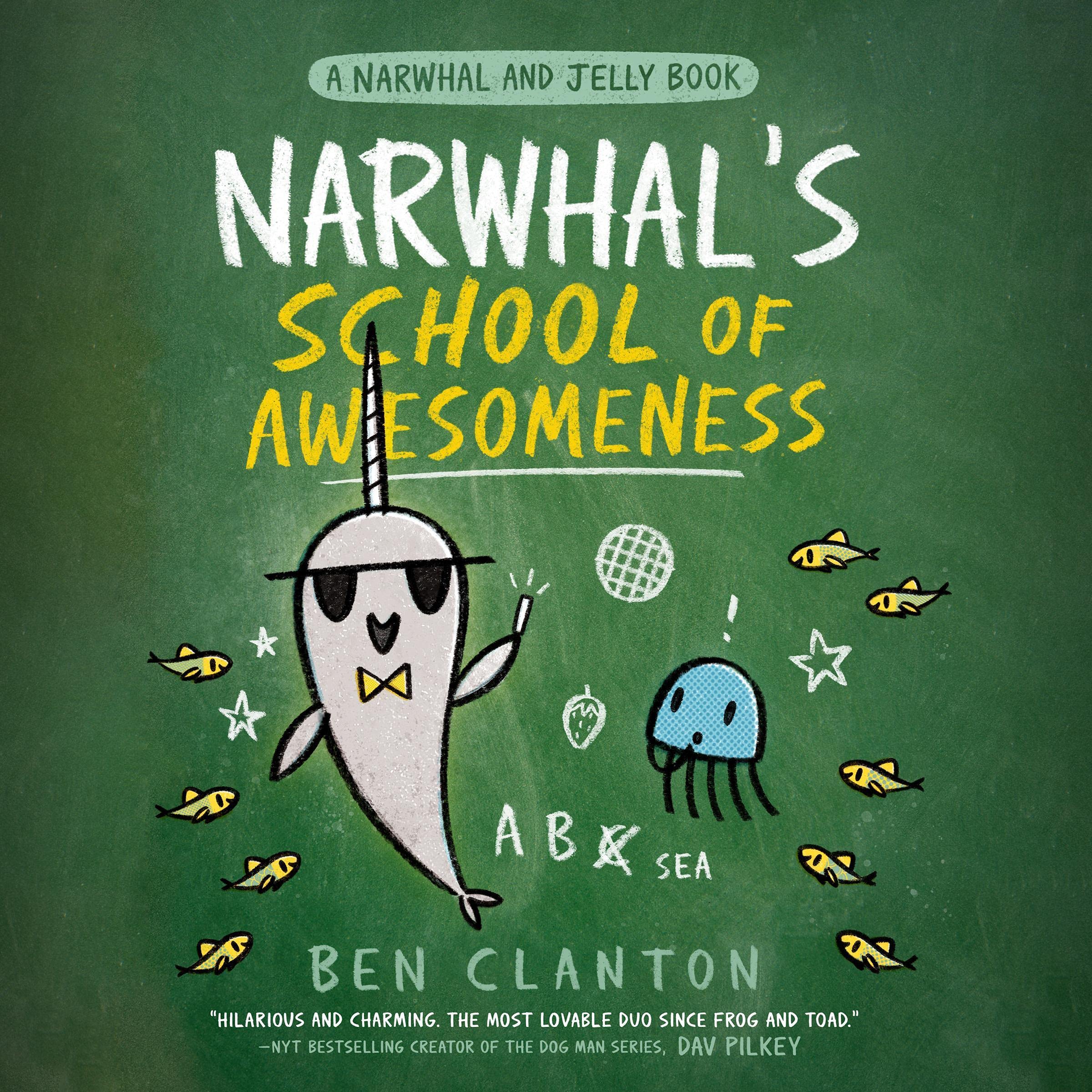 Cover art for Narwhal's School of Awesomeness (A Narwhal and Jelly Book #6)