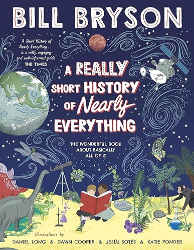 A Really Short History of Nearly Everything [Paperback] Bryson, Bill