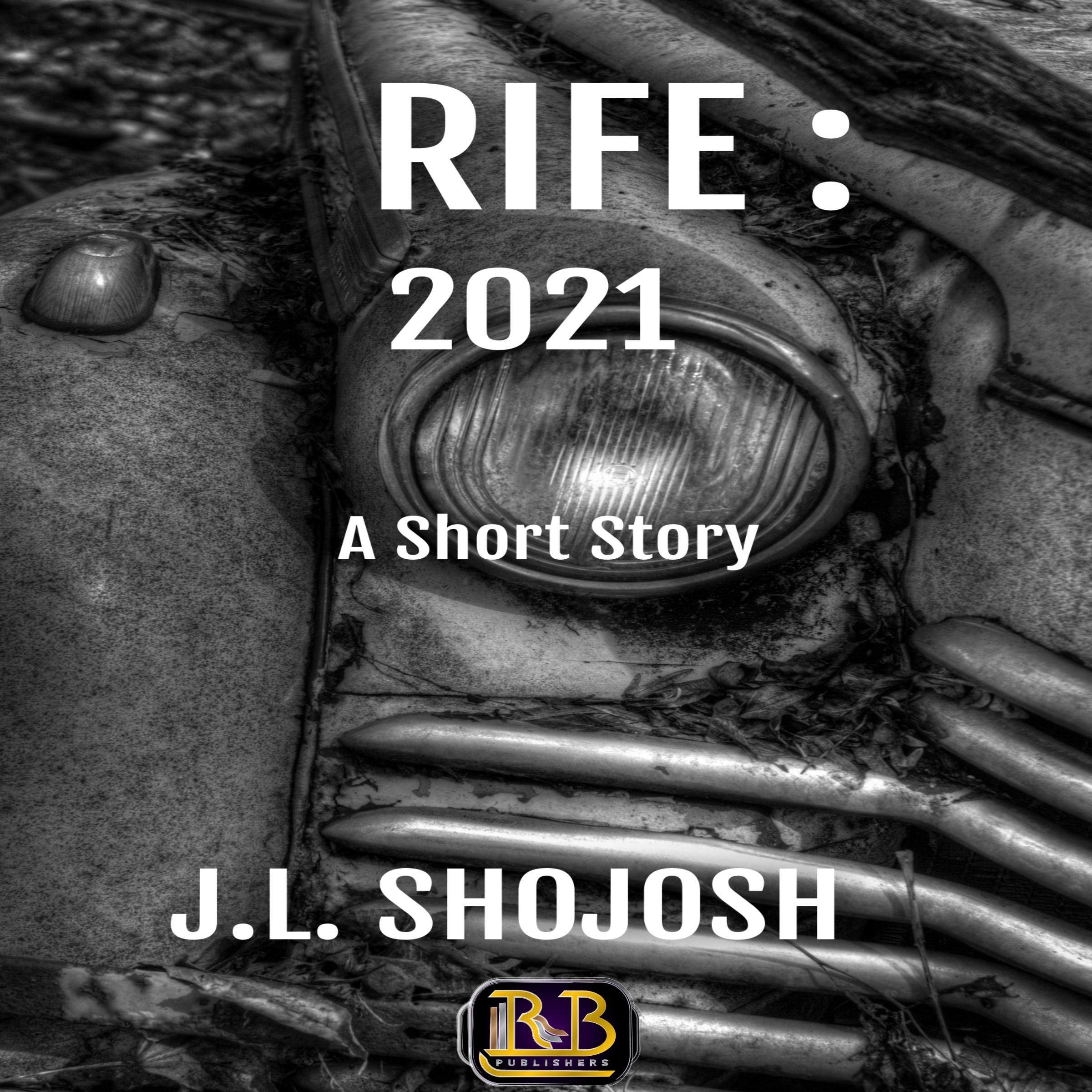 Rife: 2021