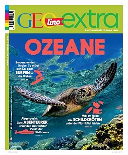 GEOlino Extra / GEOlino extra 82/2020 - Ozeane: Das Themenheft für junge Leser
