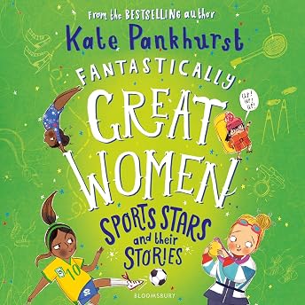 Fantastically Great Women Sports Stars and their Stories Audiobook by Kate Pankhurst episode artwork