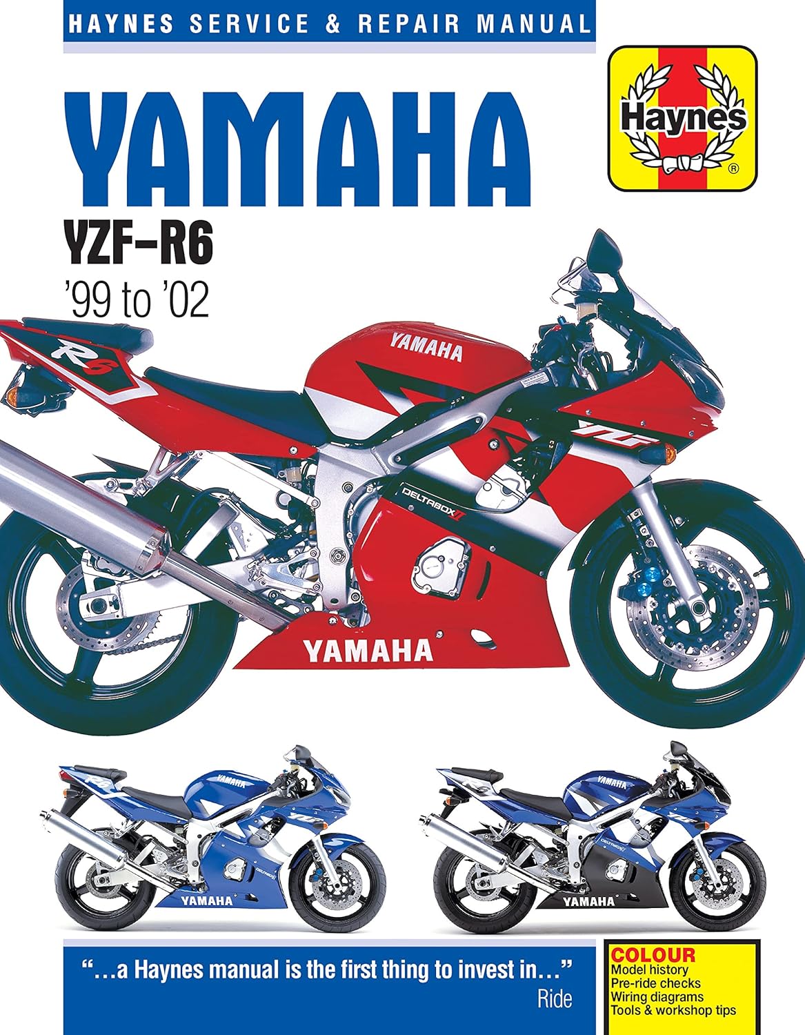 Yamaha YZF-R6, '99-'02 (Haynes Powersport)      Paperback – February 25, 2020