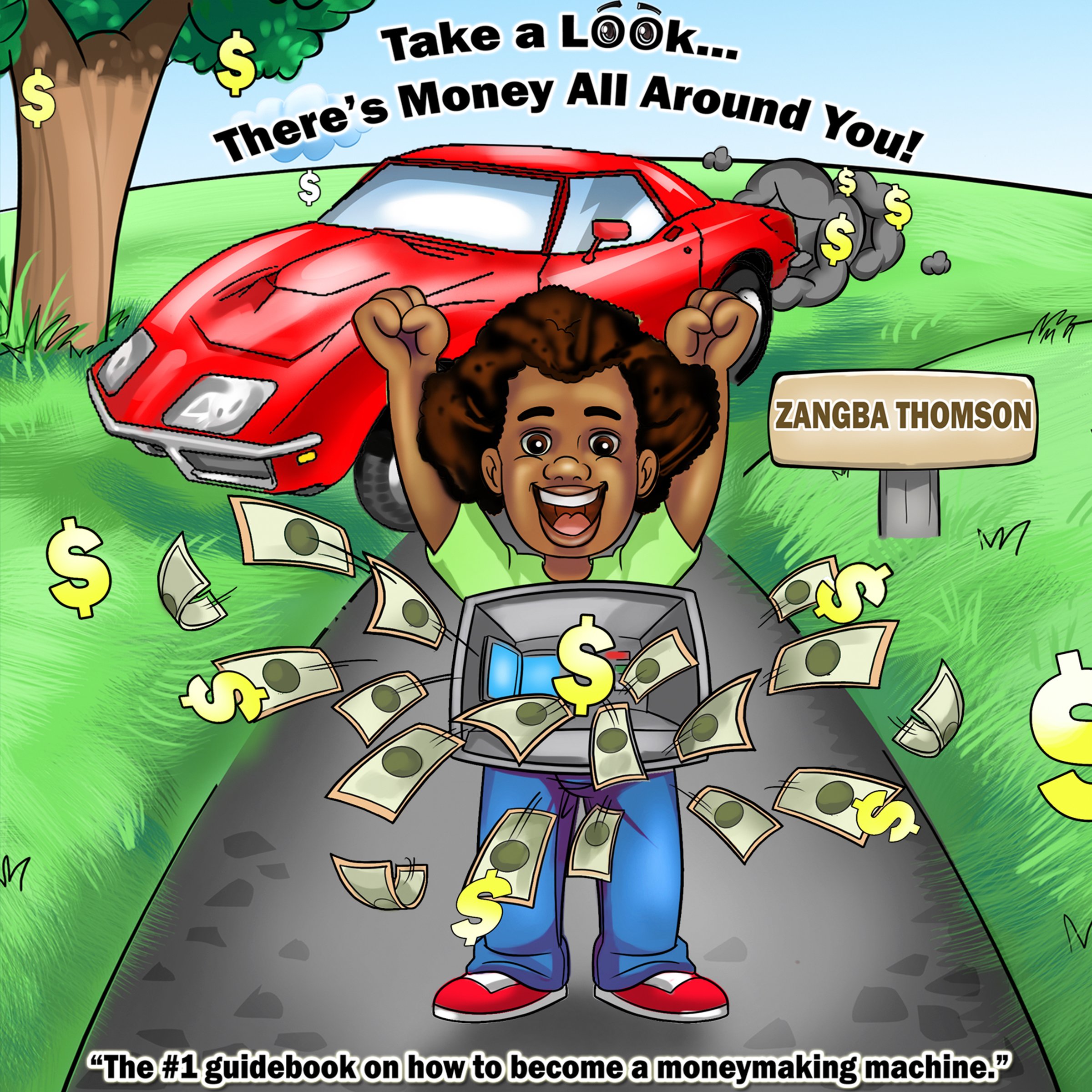 Cover art for Take a Look...There's Money All around You!