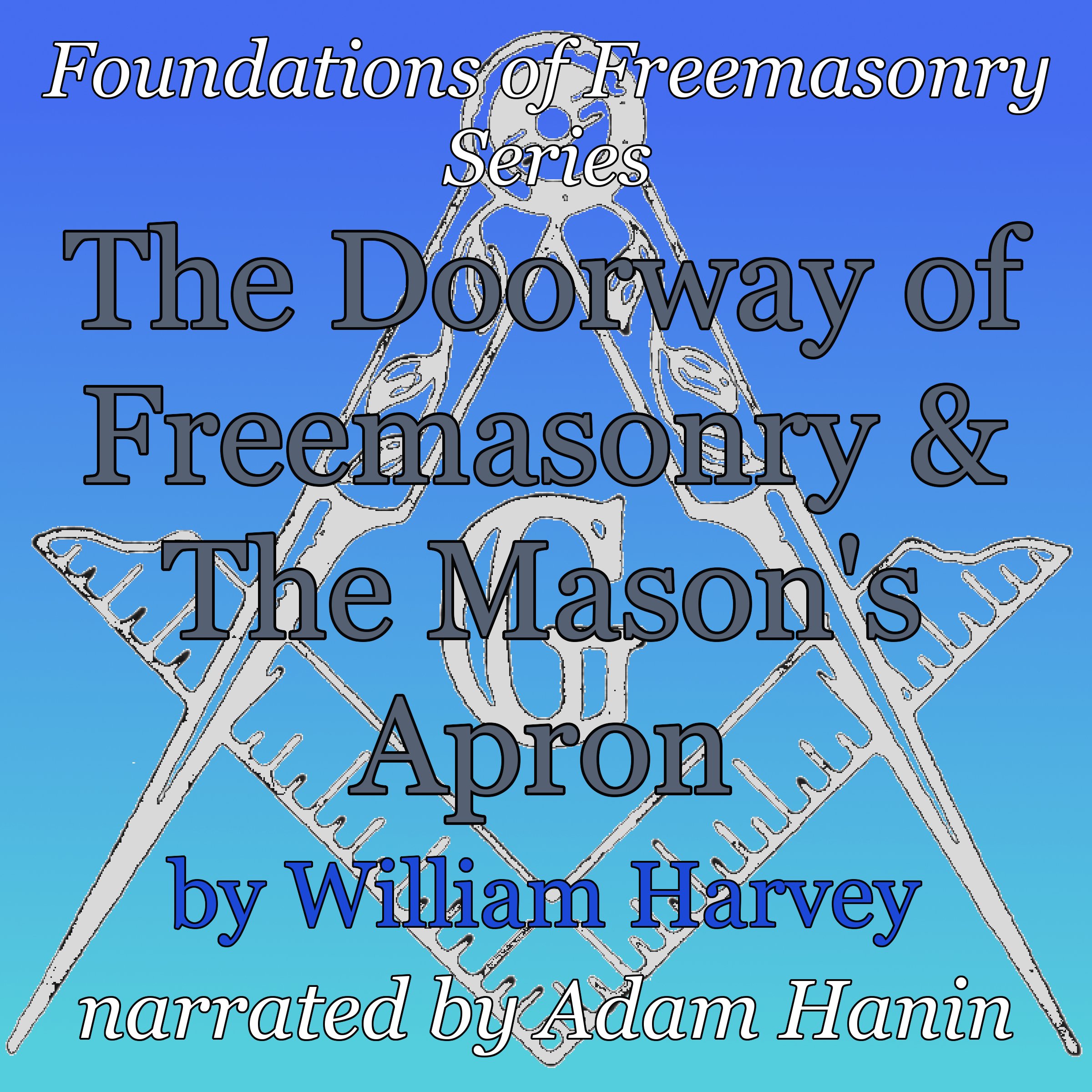 Cover art for The Doorway of Freemasonry & The Mason's Apron
