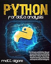 B08SXWR751 Python For Data Analysis The Ultimate And Definitive Manual To Learn Data Science And Coding With Python Master The Basi 

