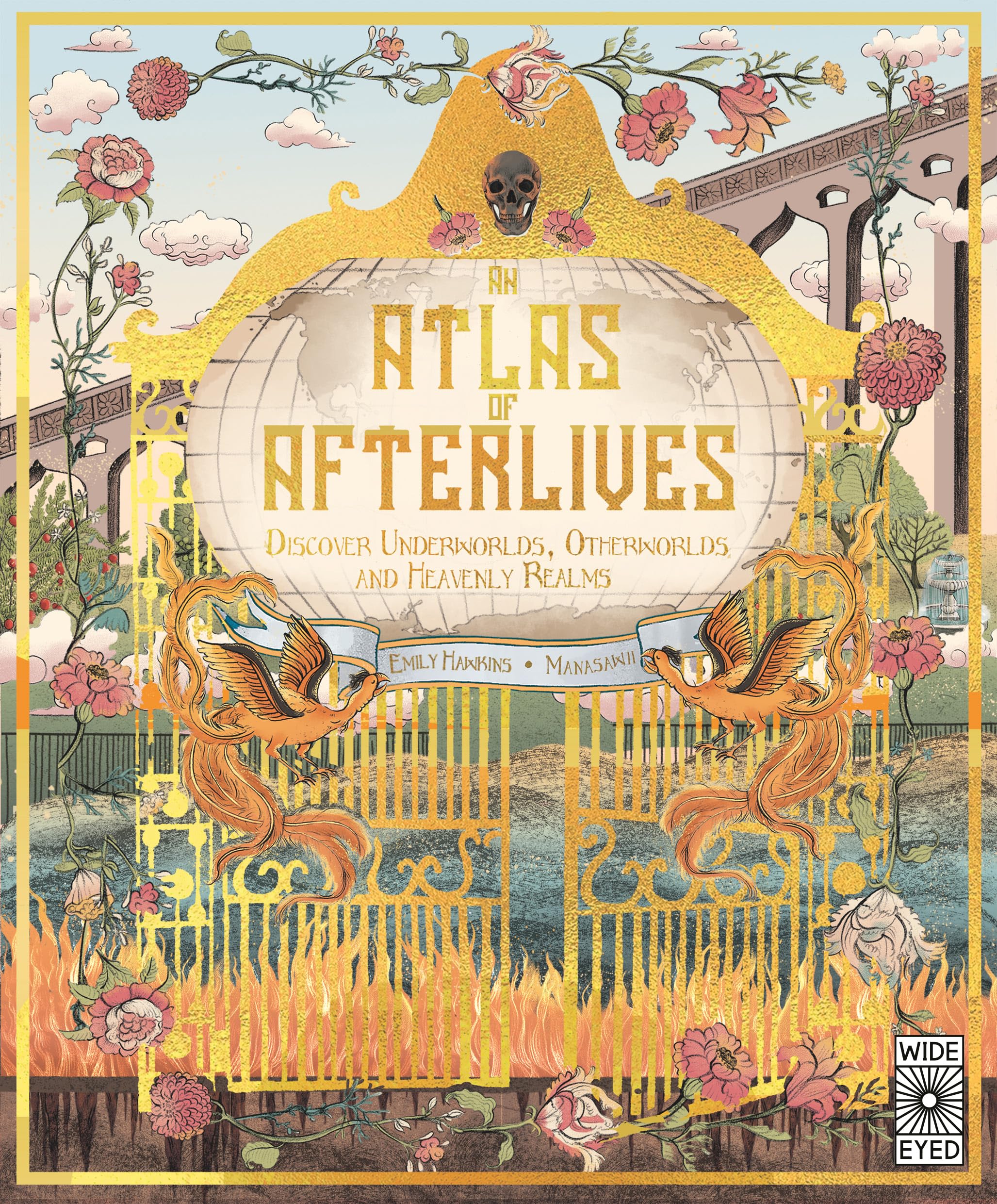Atlas of Afterlives: Discover Underworlds, Otherworlds and Heavenly Realms (Lost Atlases)