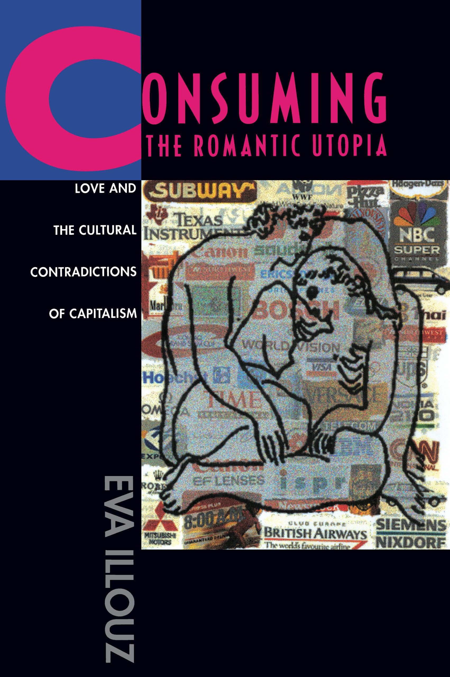 Consuming the Romantic Utopia: Love and the Cultural