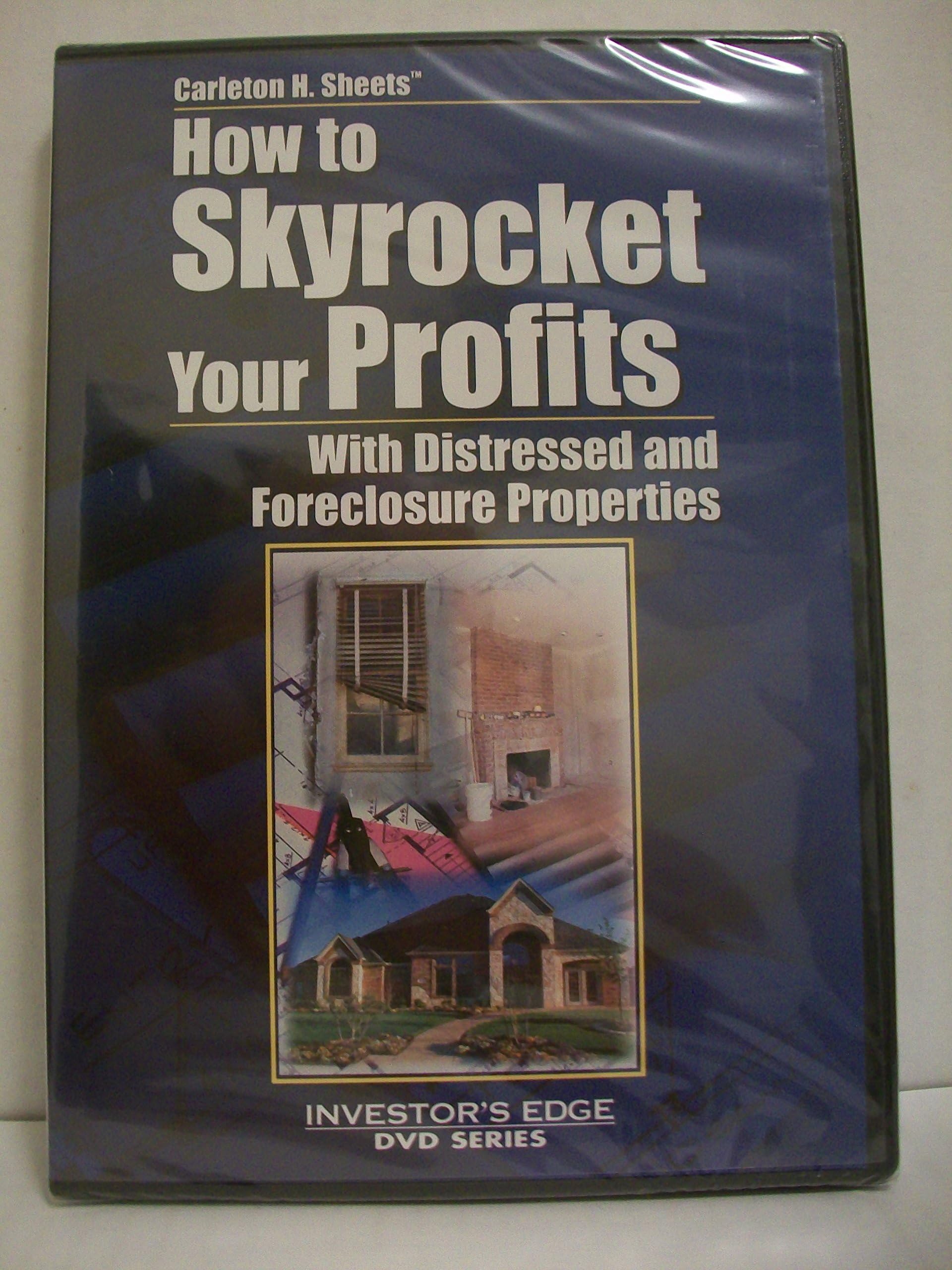 Carleton H. Sheets : How to Skyrocket Your Profits