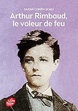 Download Arthur Rimbaud, le voleur de feu PDF