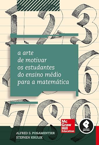 A Arte de Motivar os Estudantes do Ensino Médio para a Matemática