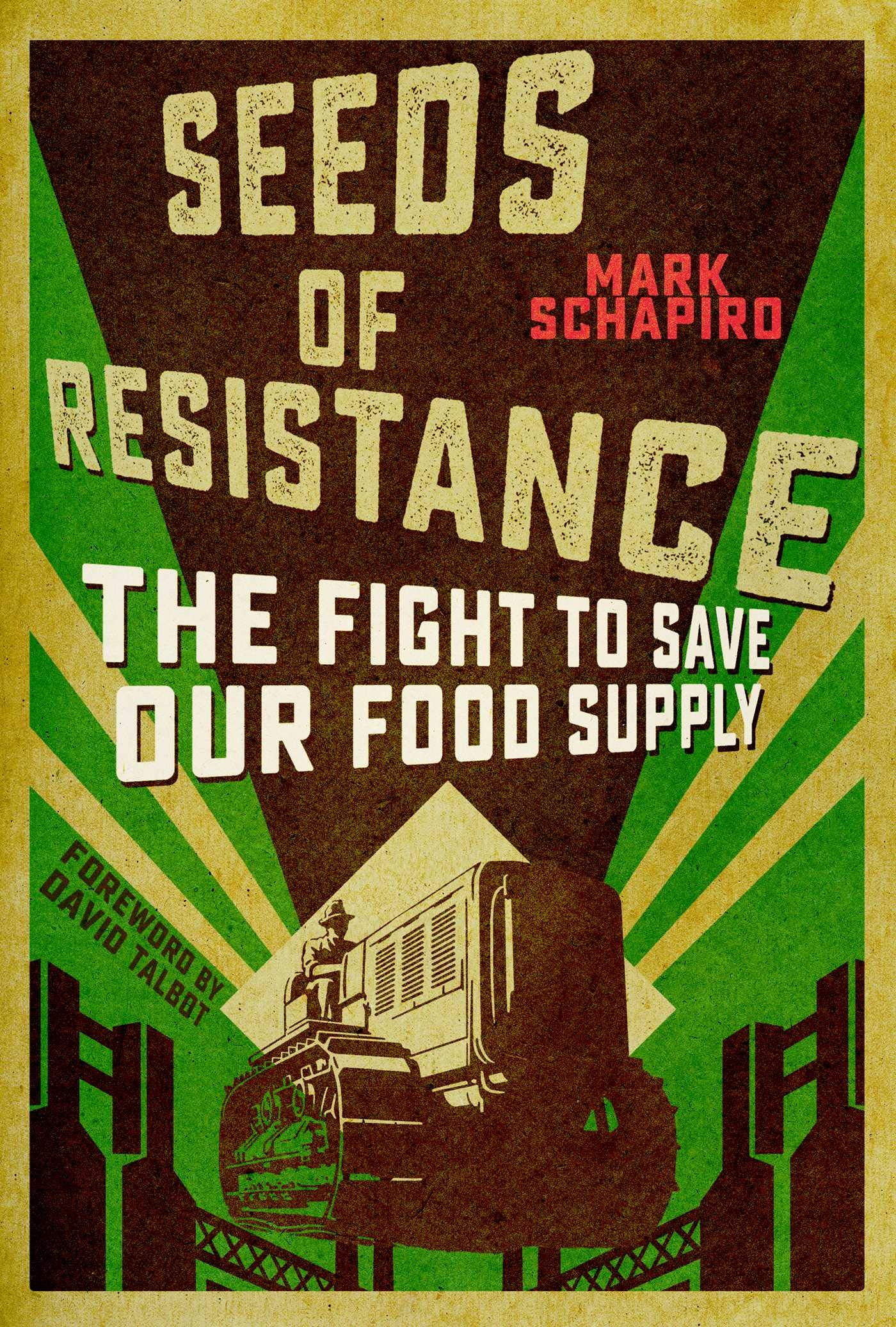 Buy Seeds of Resistance: The Fight to Save Our Food Supply — BookShops.in