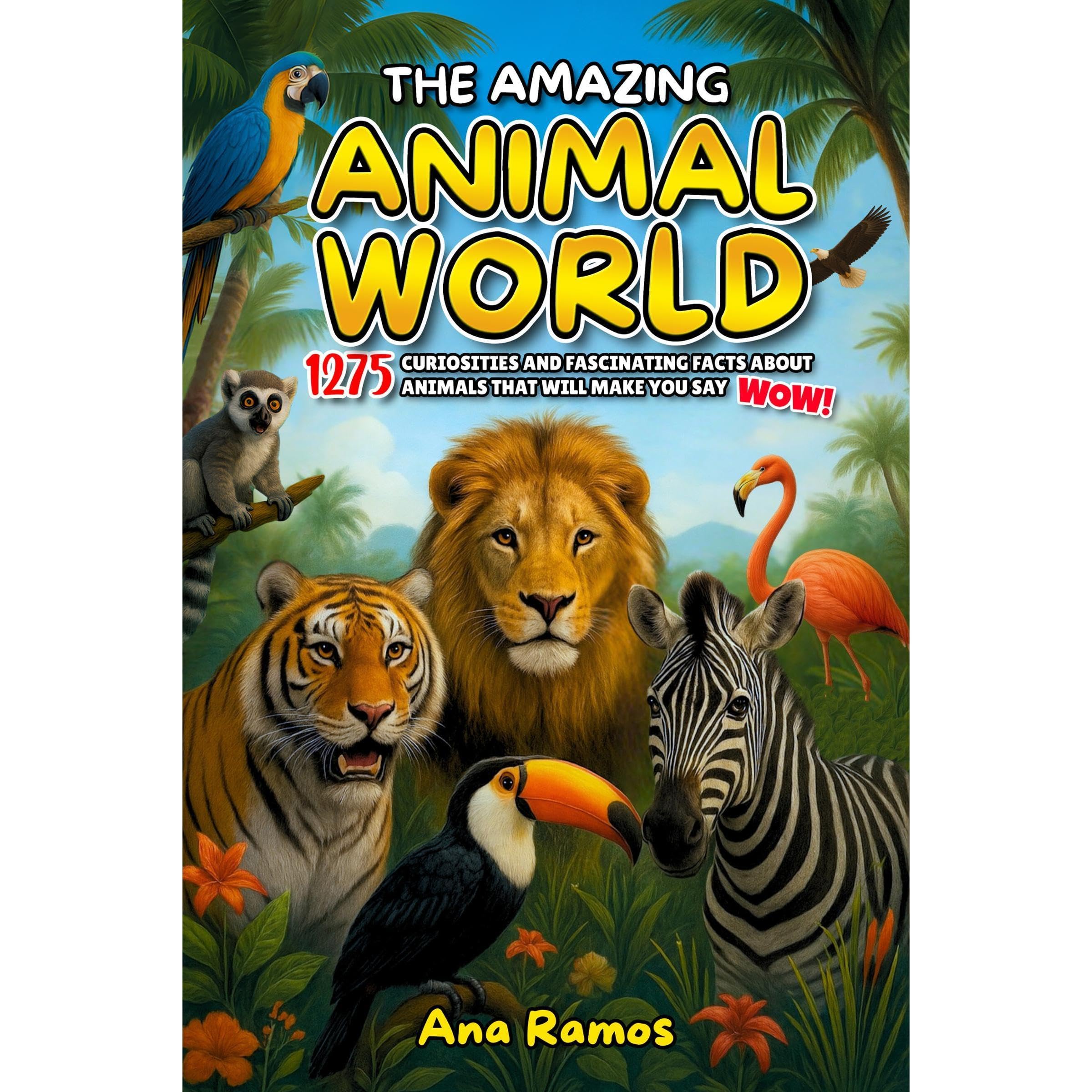 The Amazing Animal World