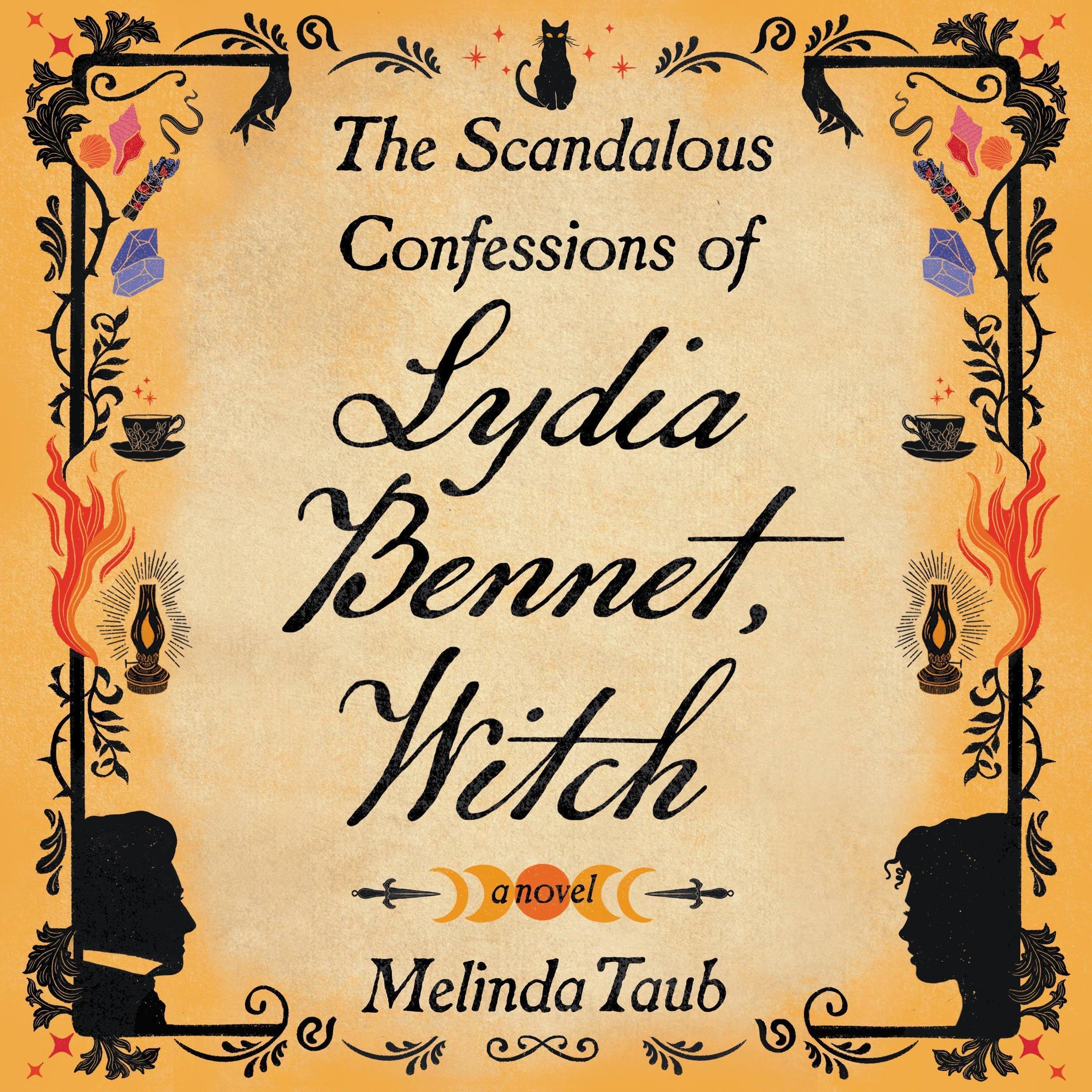 Cover art for The Scandalous Confessions of Lydia Bennet, Witch