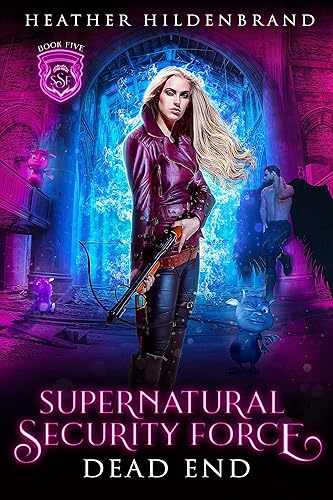 Cover of Dead End (Supernatural Security Force Book 5)