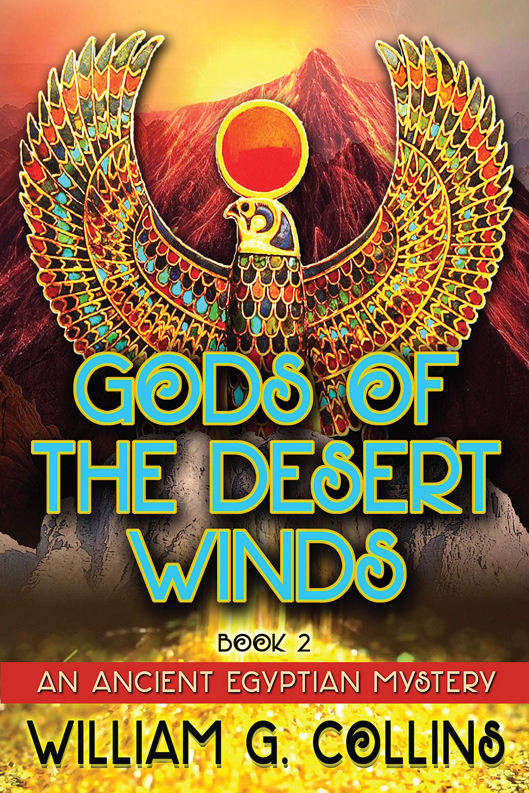 Gods of the Desert Winds Book 2 (Murder by the Gods)