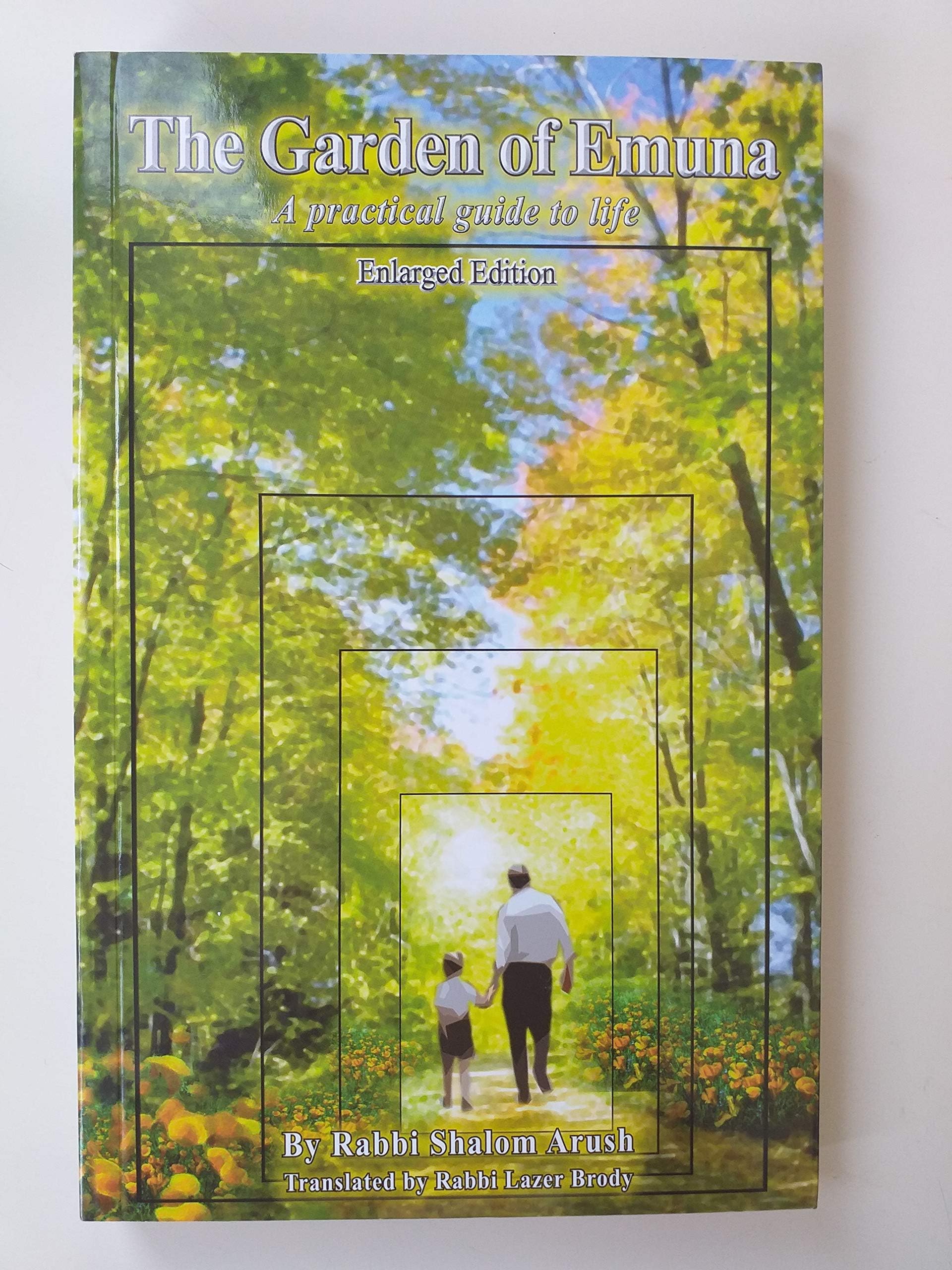 The Garden of Emuna: A Practical Guide to Life