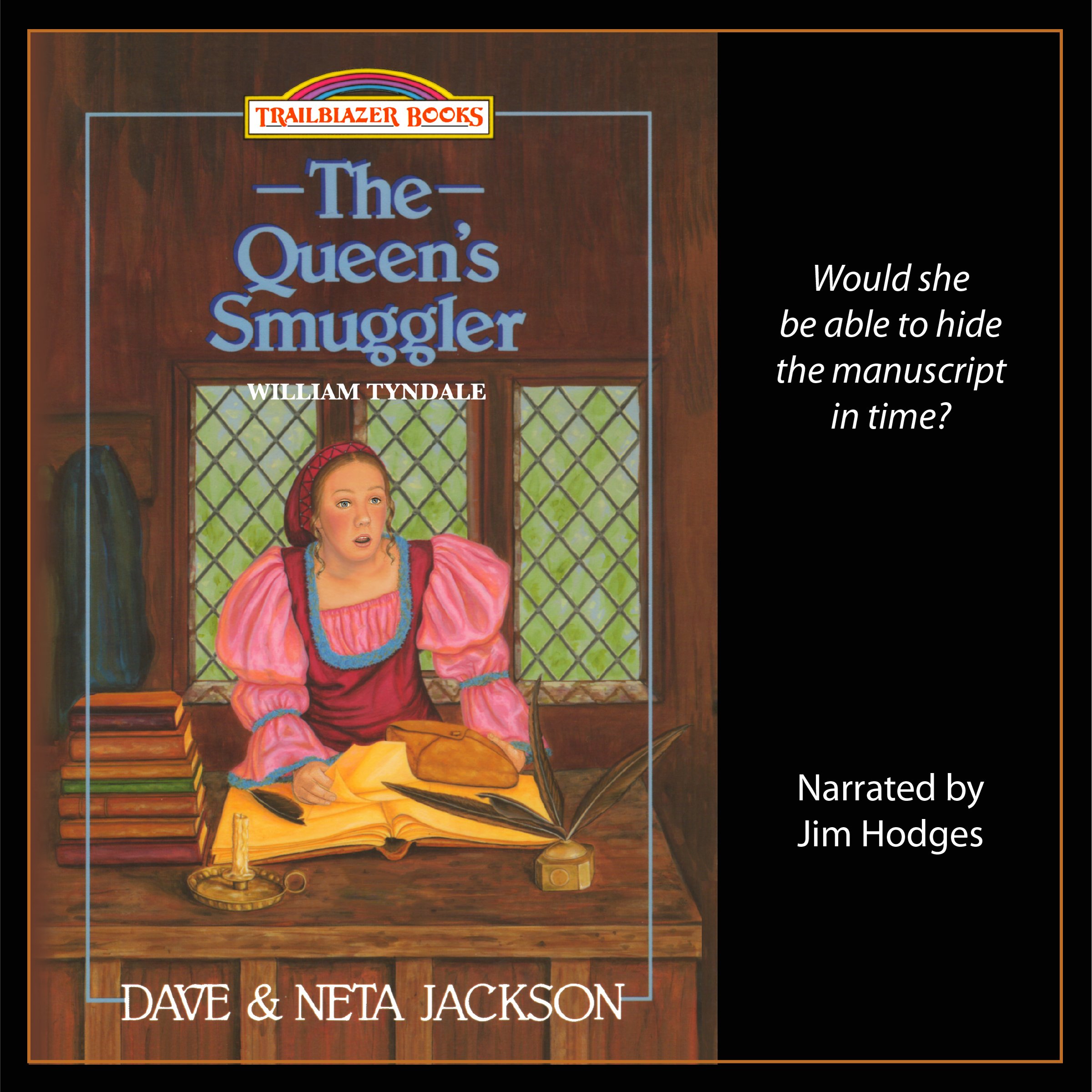 The Queen's Smuggler: Introducing William Tyndale