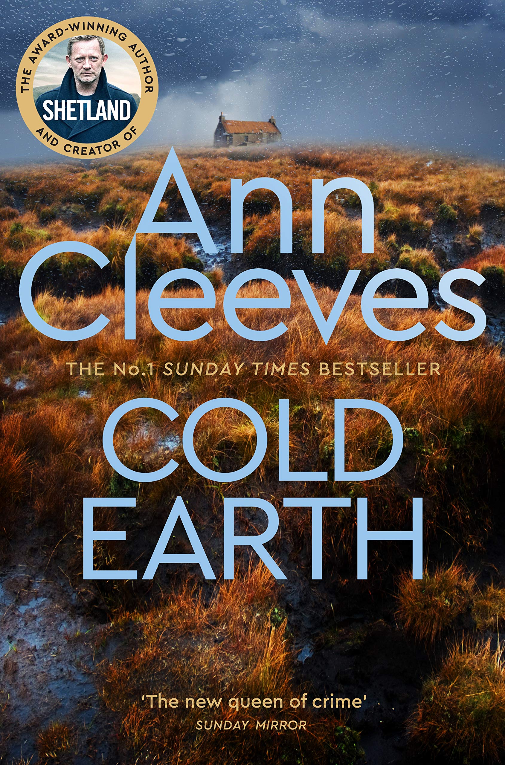 Cold Earth: THE DARKEST SECRETS ARE BURIED DEEPEST / Shetland Series 07: 7