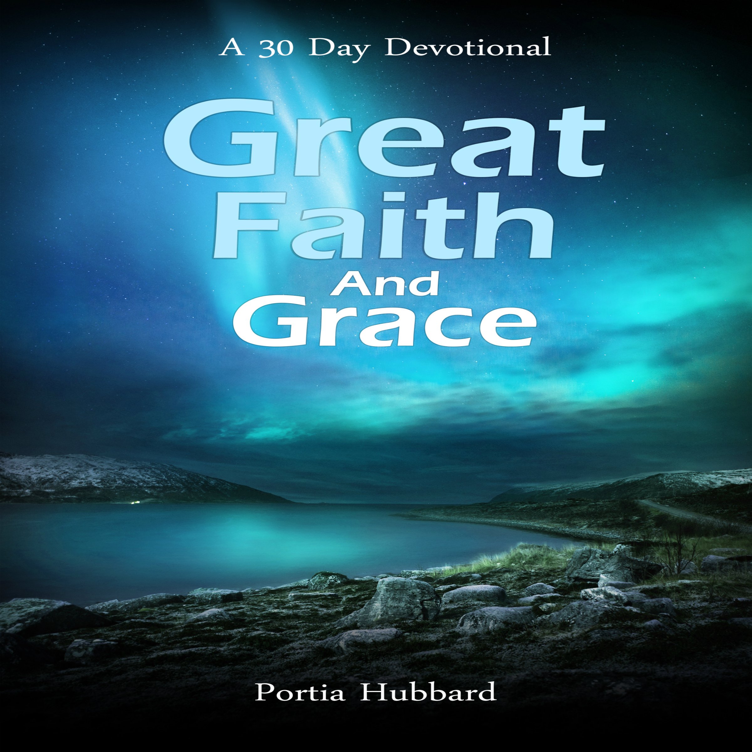 Great Faith and Grace