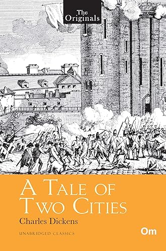 A Tale of Two Cities ( Unabridged Classics)