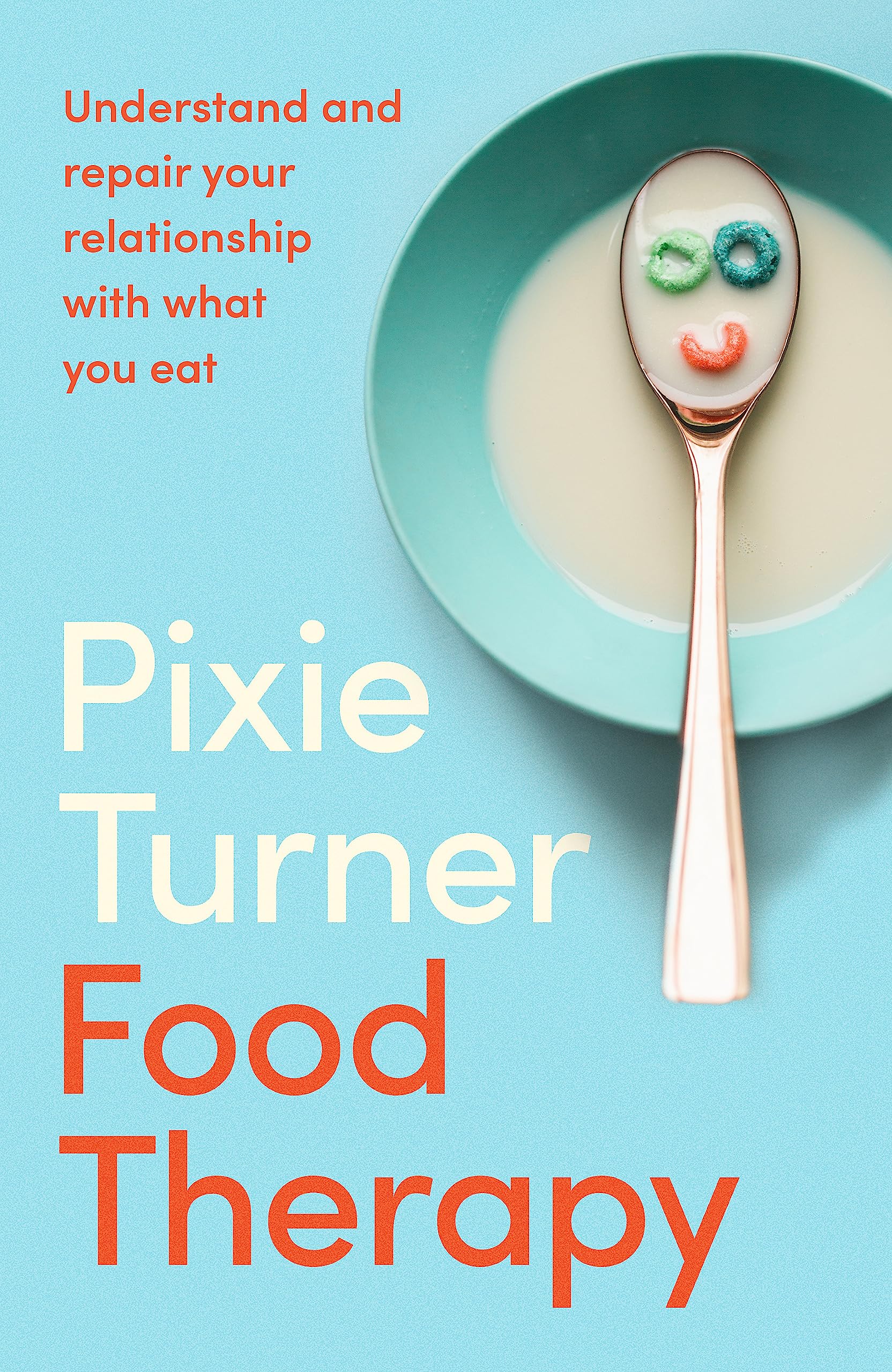 Food Therapy by Pixie Turner - 9780349429311