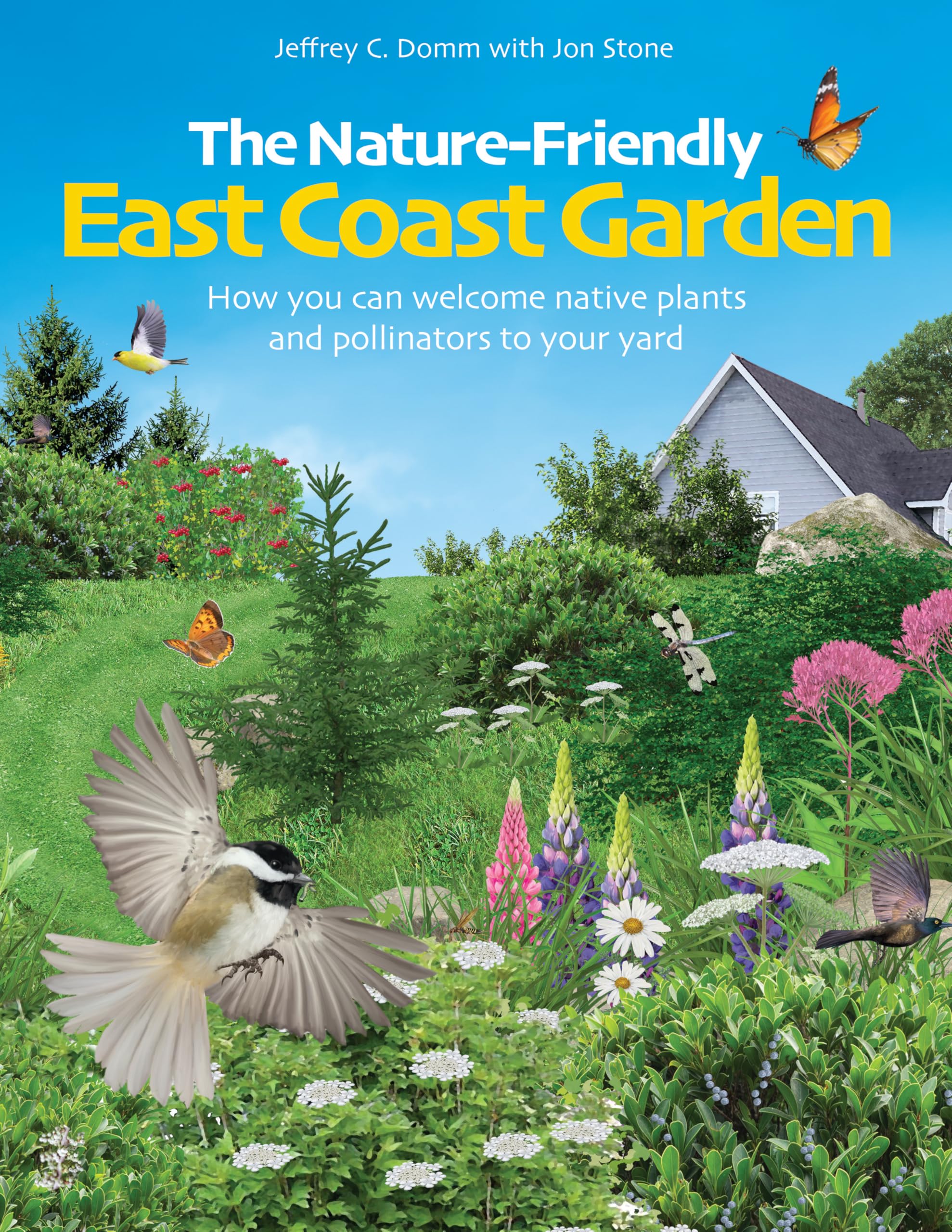 The Nature-Friendly East Coast Garden: How you can welcome native