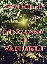 Linganno dei Vangeli