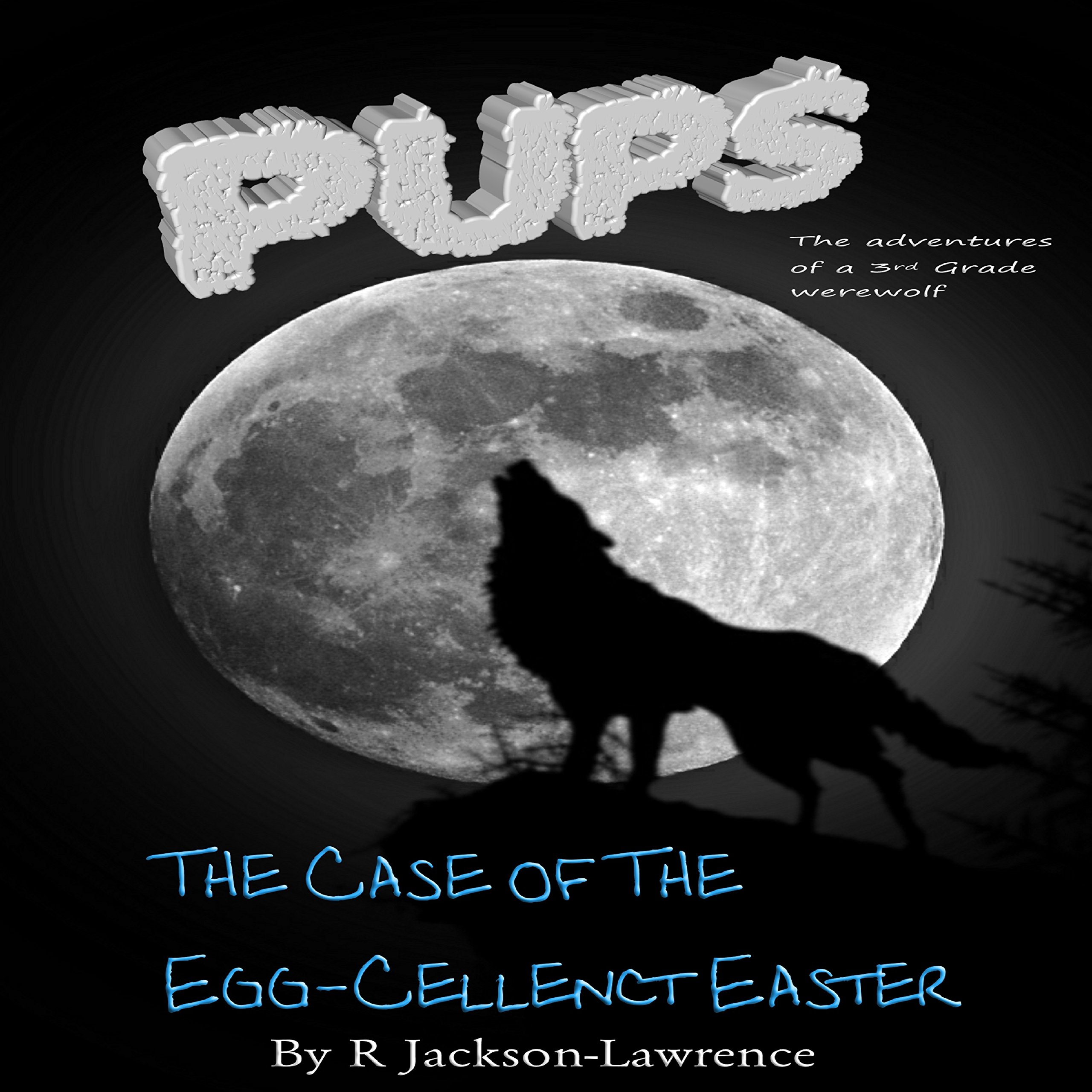 Cover art for PUPS - The Case of the Egg-cellent Easter