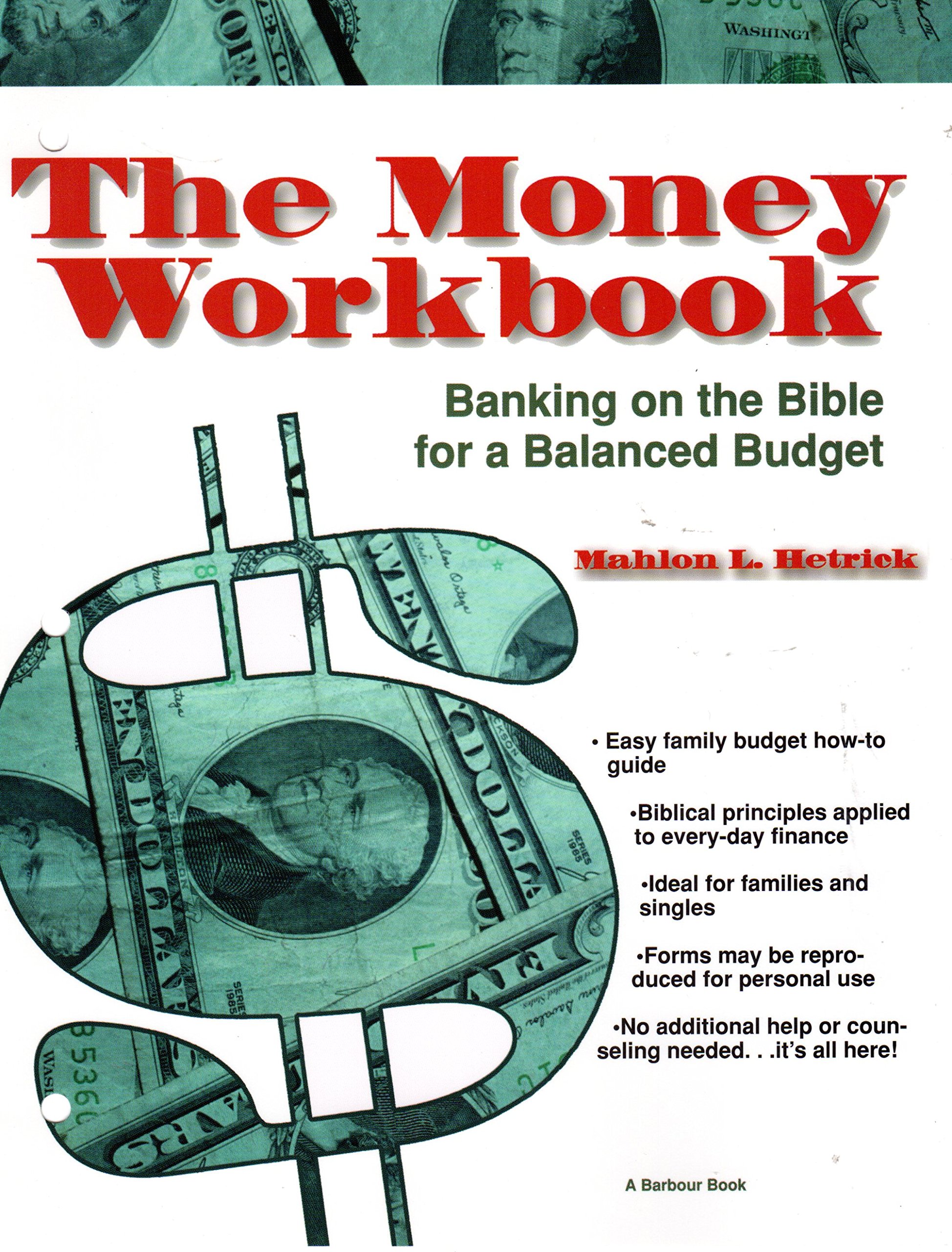 The Money Workbook: Banking on the Bible for a Balance Budget