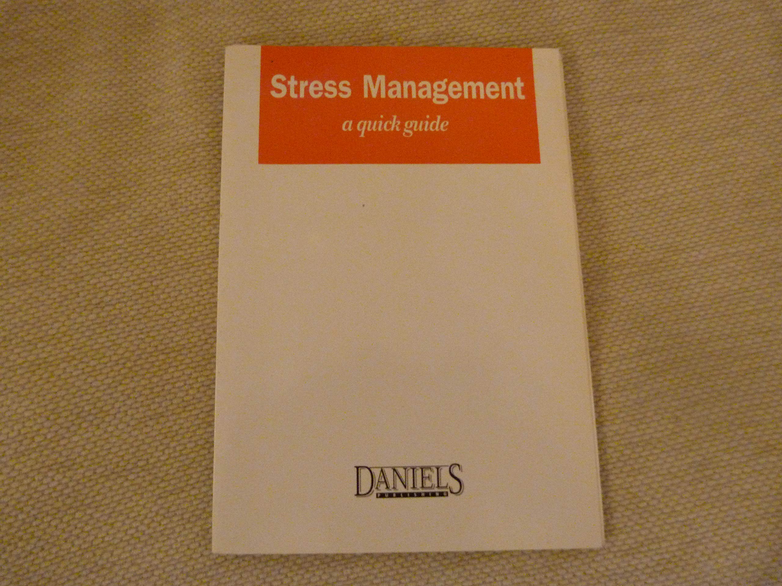 Framework: A Quick Guide: Stress Management (Framework Guides)