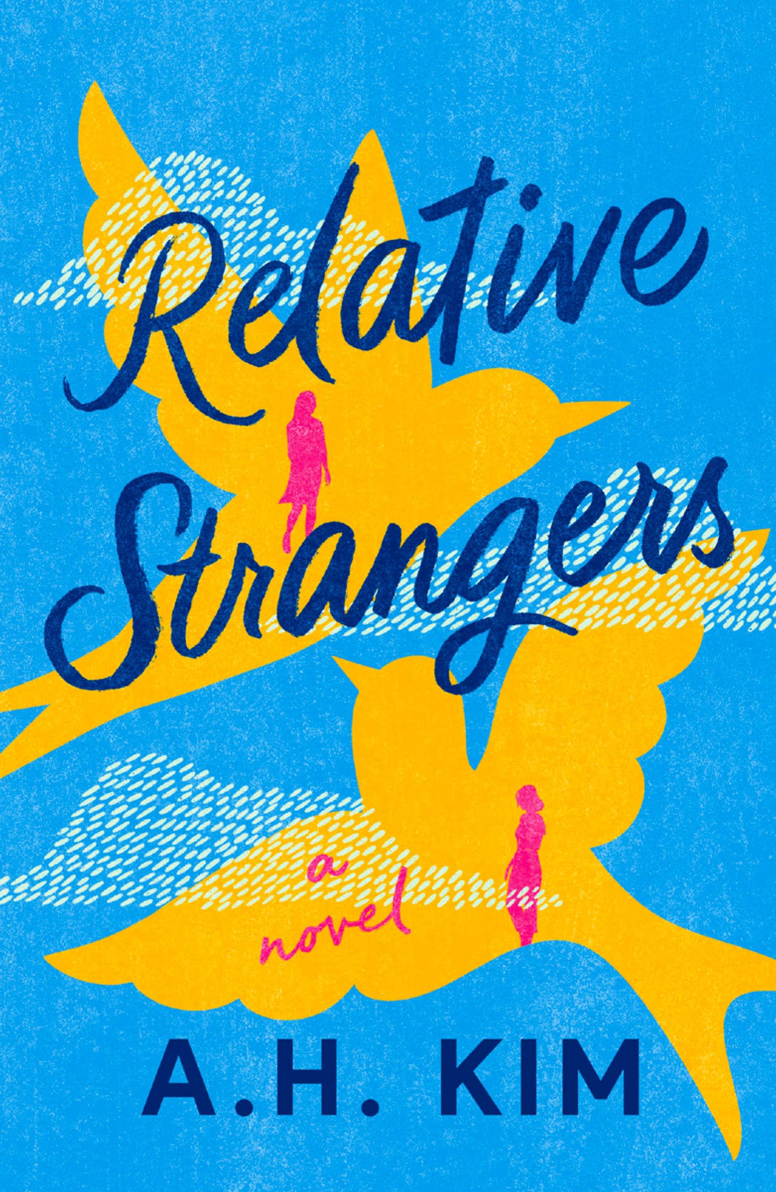 Relative Strangers Kim, A.H. 9781525819551 Books