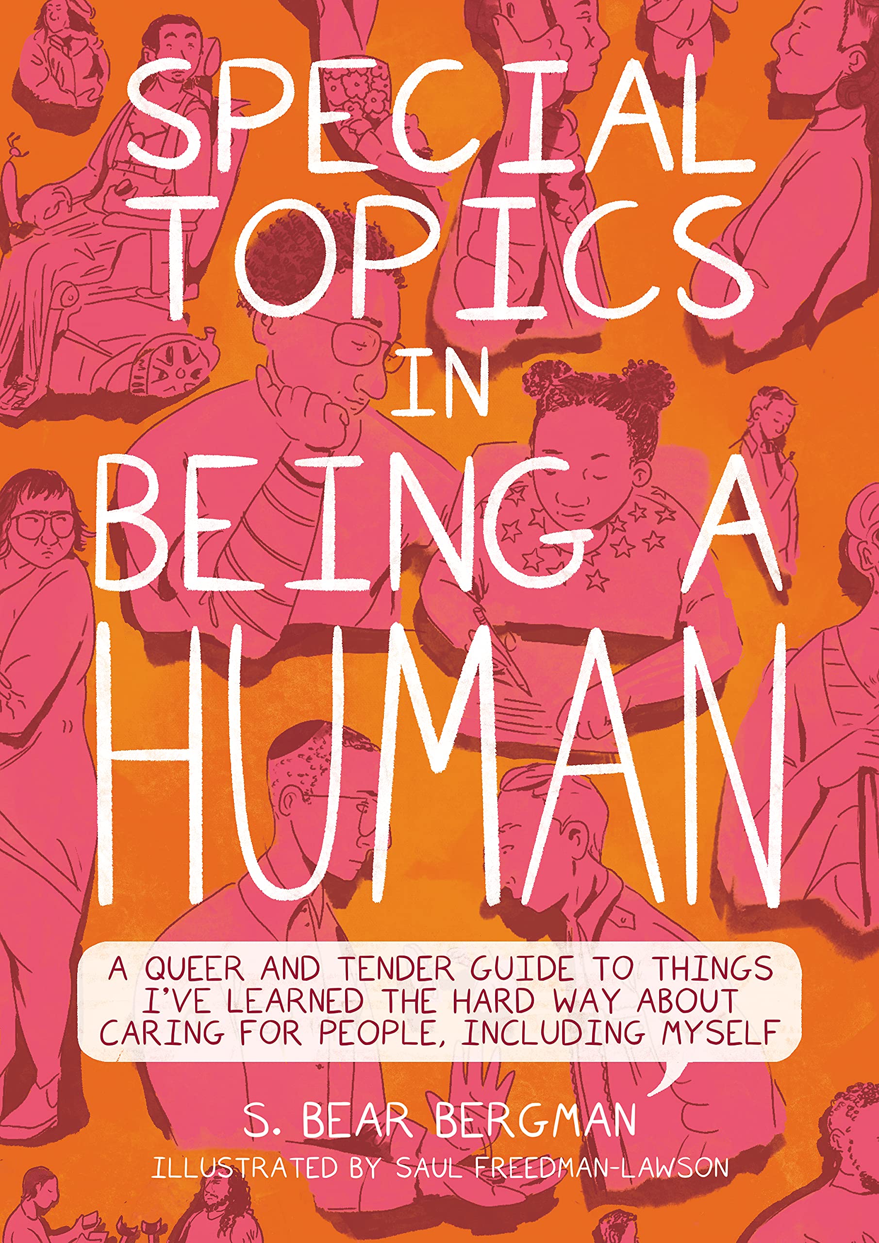 Special Topics in a Being Human by S. Bear Bergman (Paperback Book)