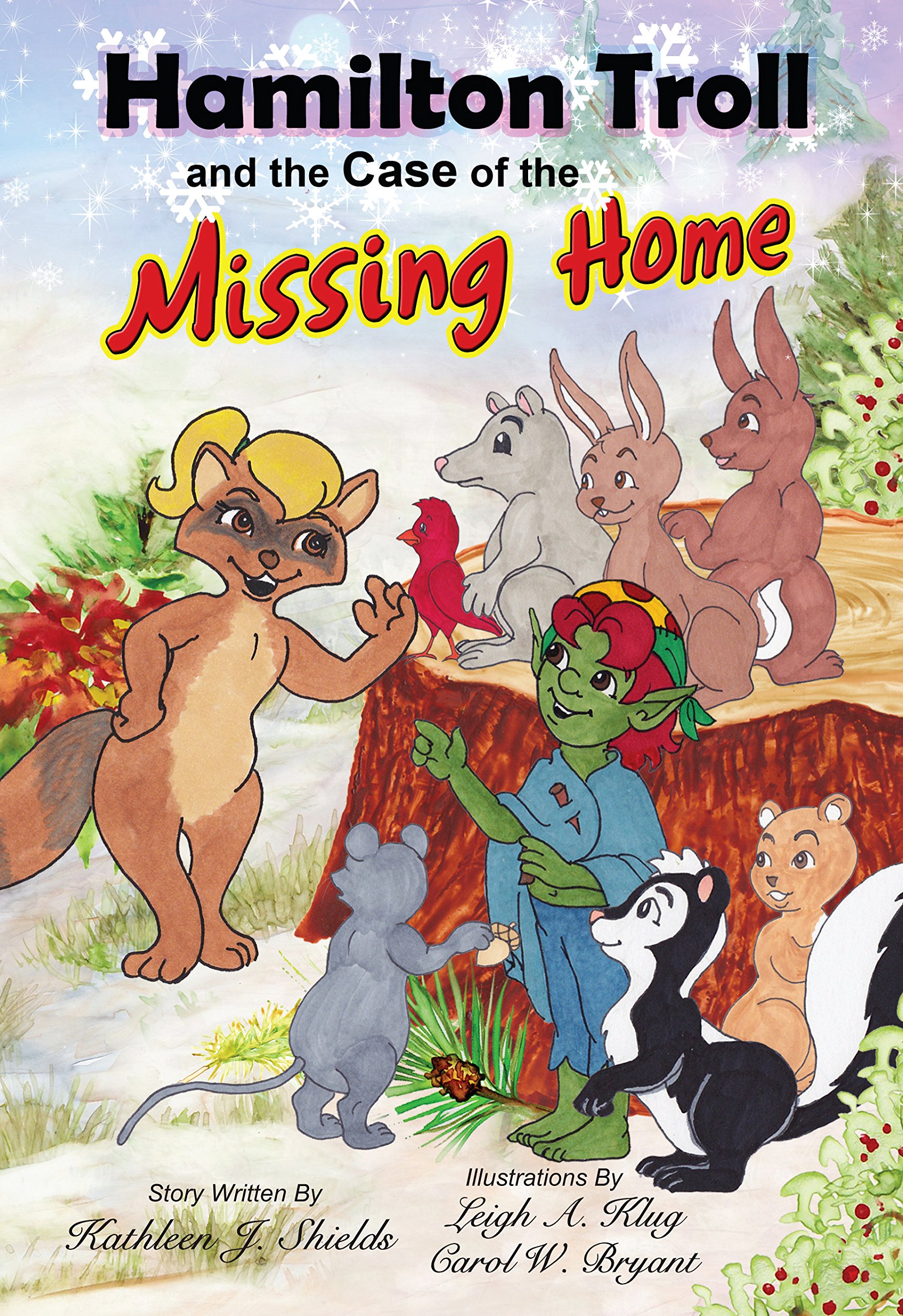Hamilton Troll and the Case of the Missing Home (Hamilton Troll Adventures Book 9)