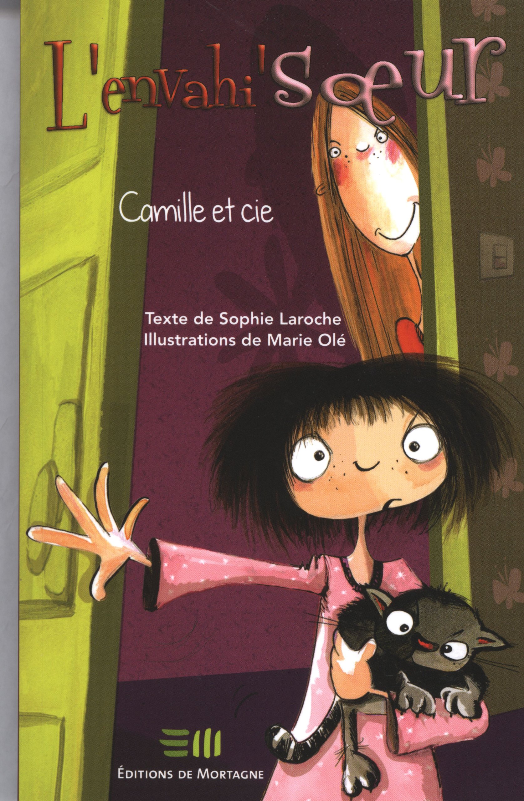 L'envahi'soeur Laroche, Sophie