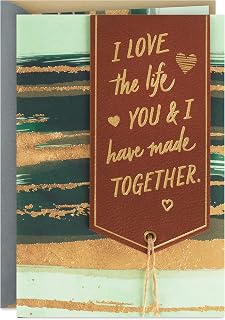 Hallmark Anniversary Card for Husband or Boyfriend (Love the Life You and I Have Made)