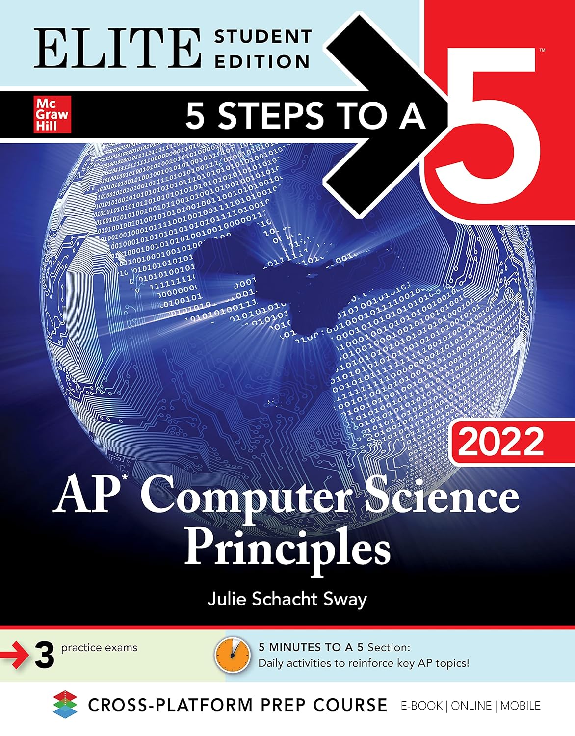 5 Steps to a 5: AP Computer Science Principles 2022 Elite Student Edition