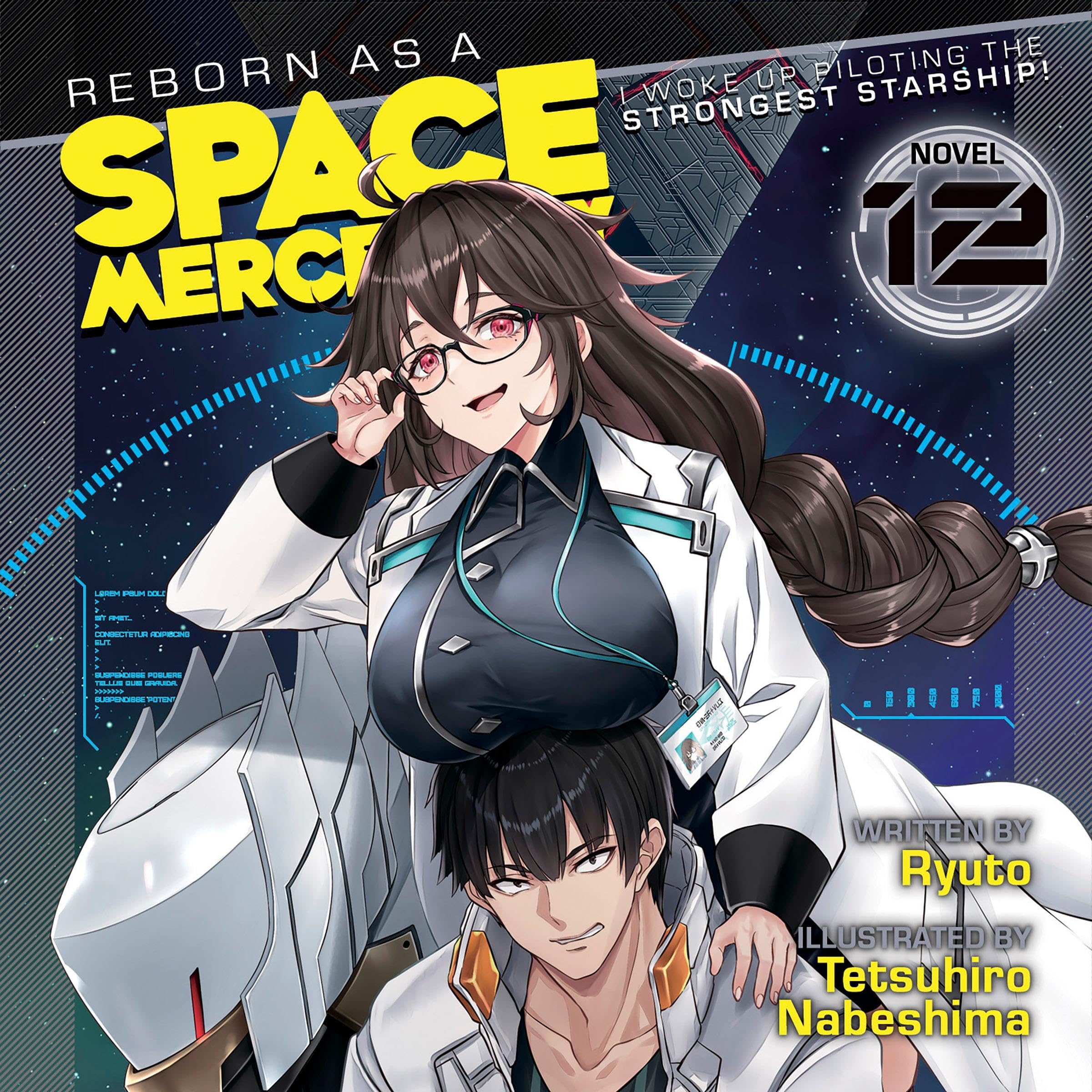 Cover art for Reborn as a Space Mercenary: I Woke Up Piloting the Strongest Starship!, Vol. 12
