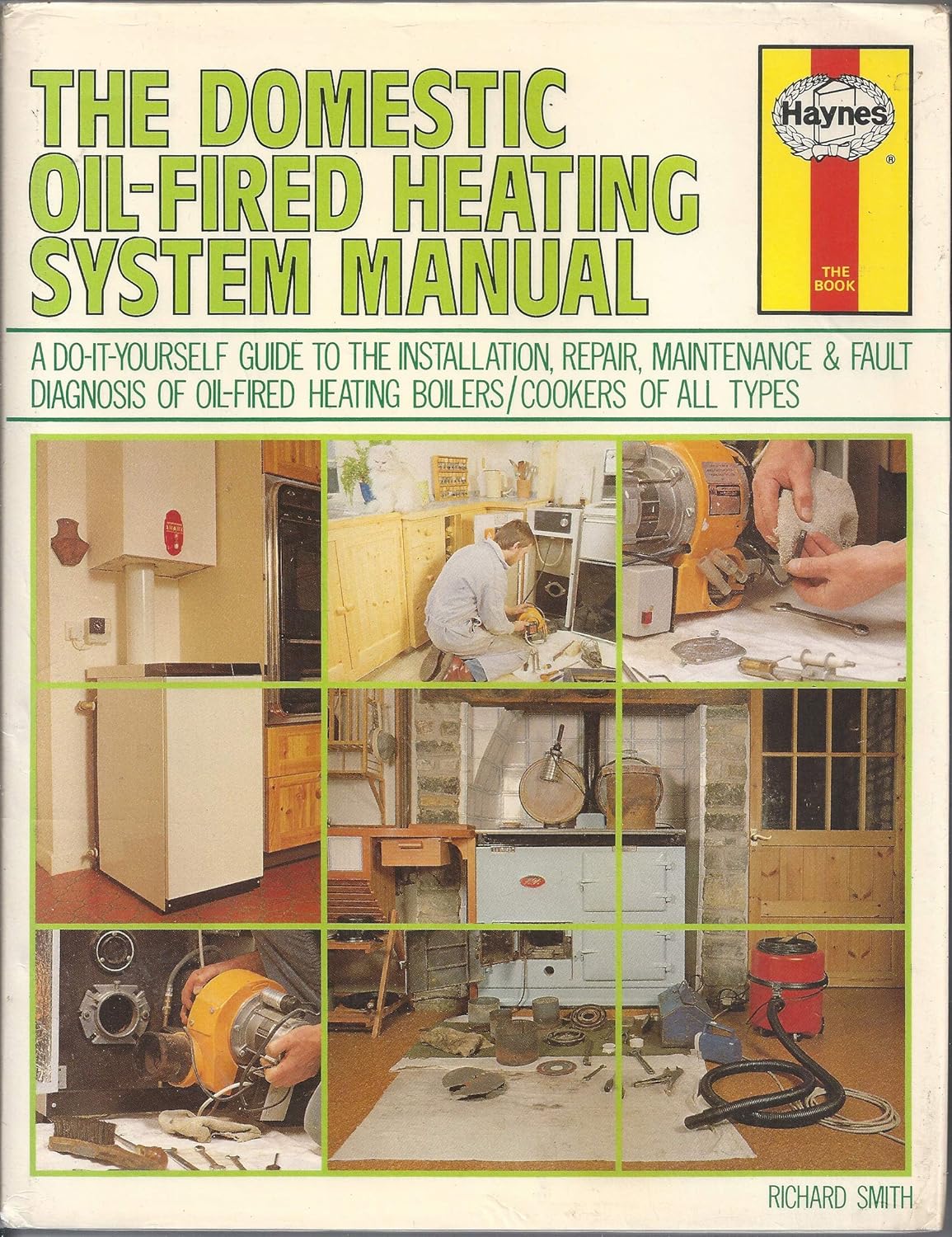 The Domestic Oilfired Heating System Manual Smith, Richard J