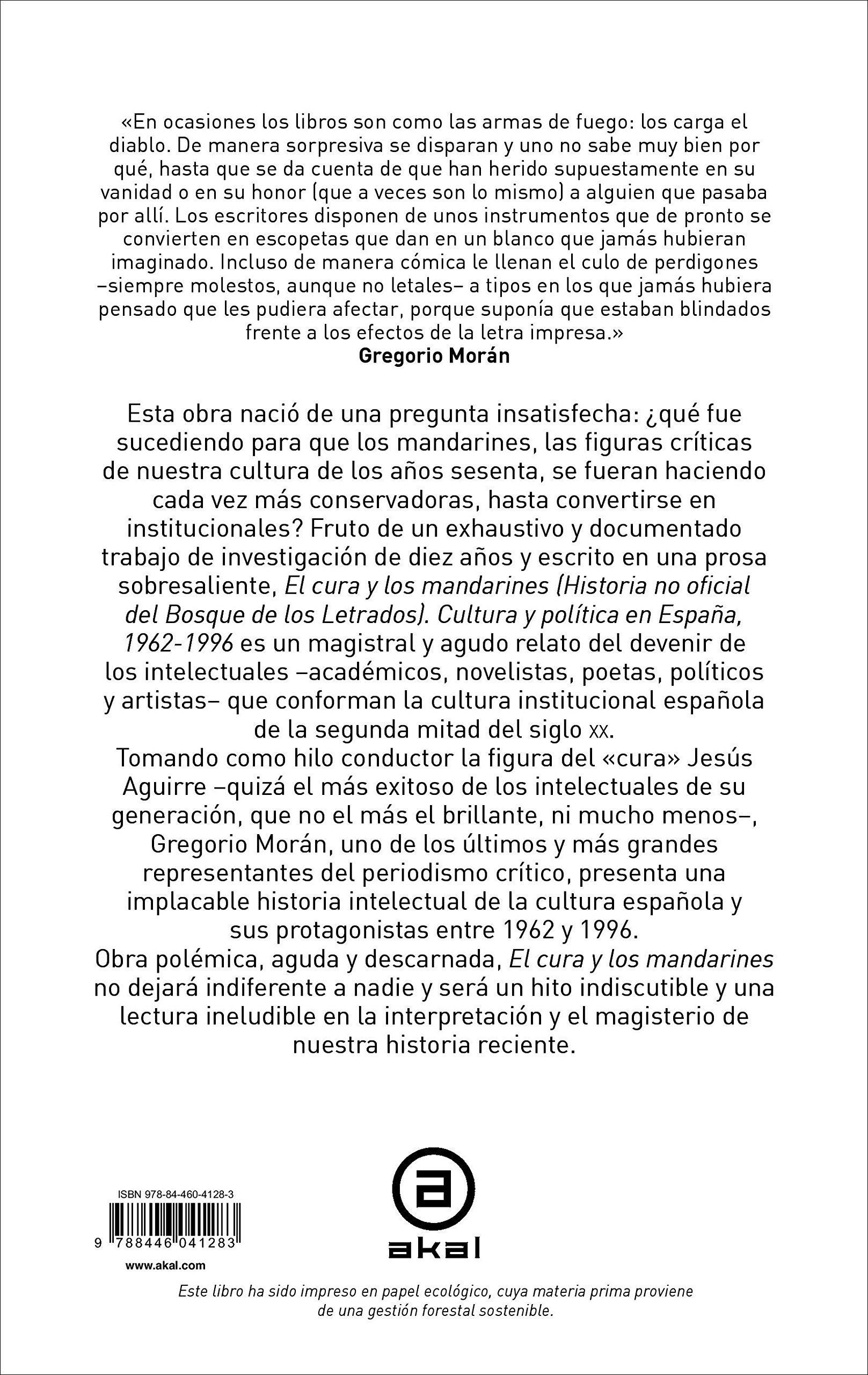 El cura y los mandarines (Historia no oficial del Bosque de los Letrados). Cultura y política en España, 1962-1996: 1 (Anverso)