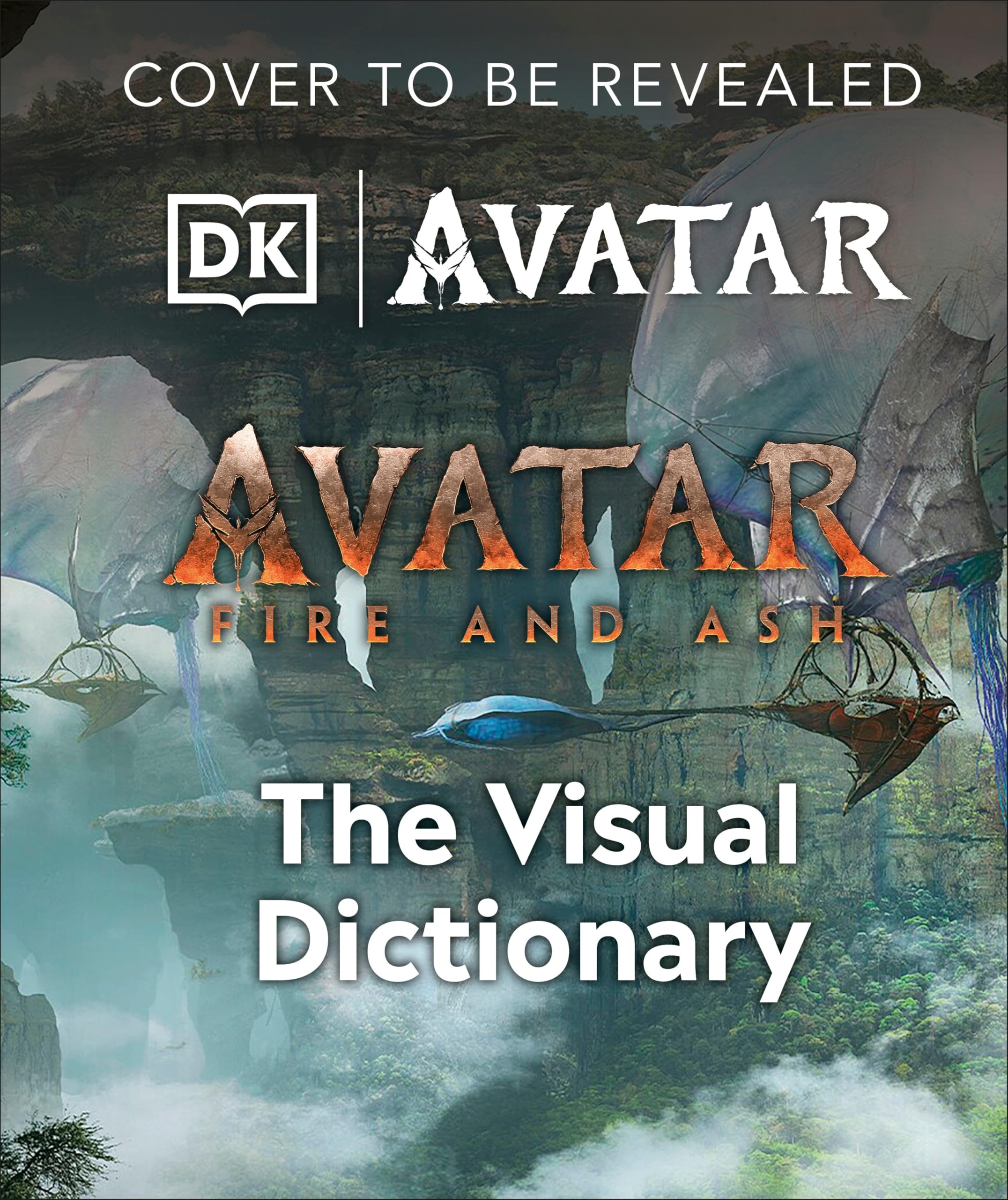 Avatar Fire and Ash the Visual Dictionary