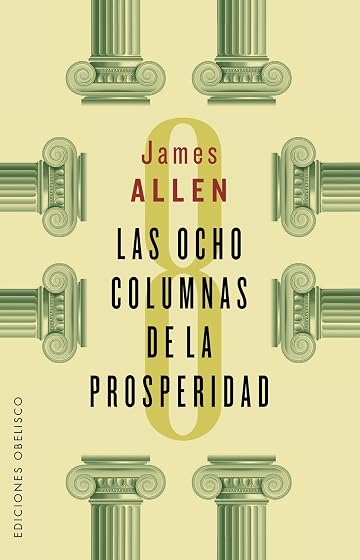 Las ocho columnas de la prosperidad