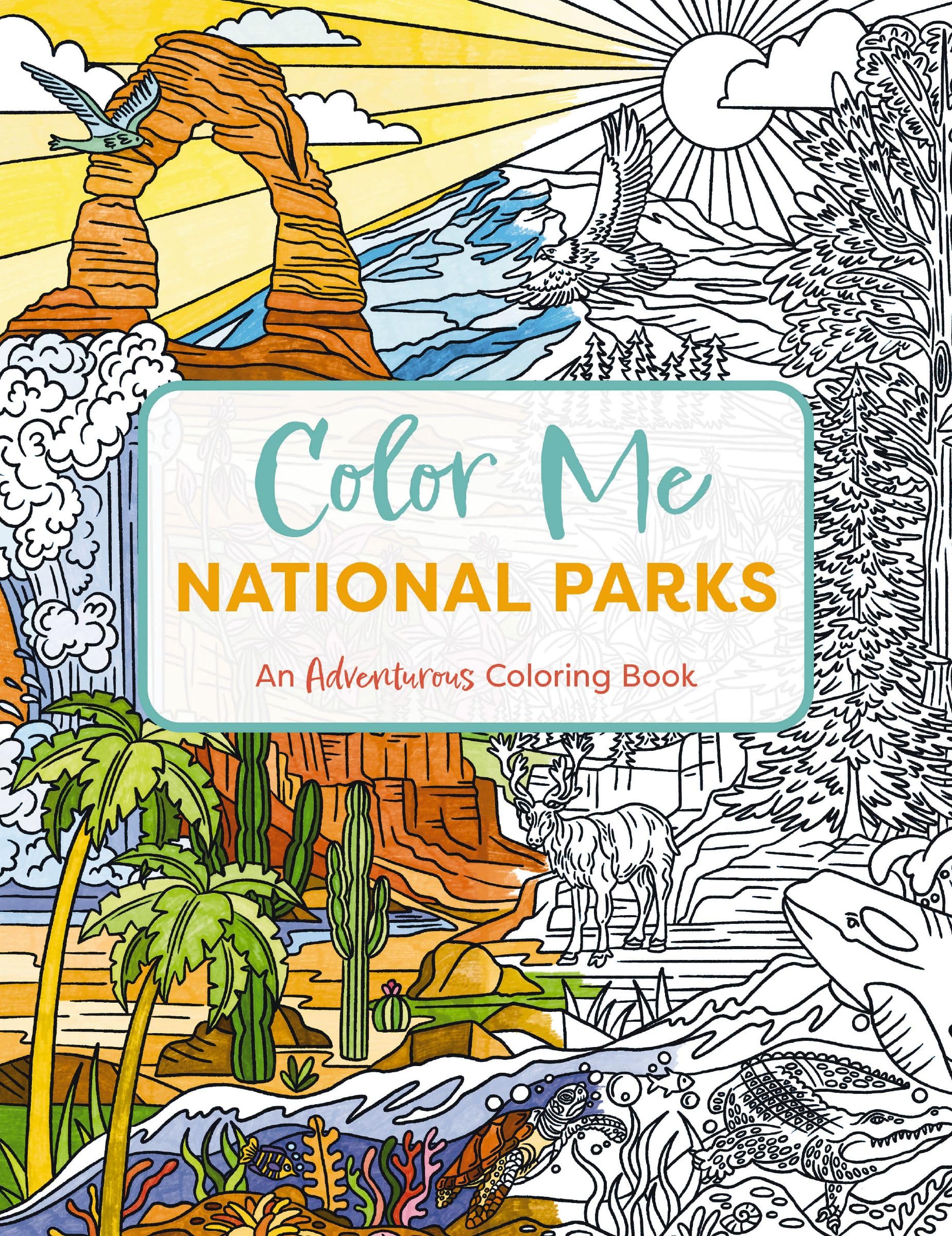 Color Me National Parks: An Adventurous Coloring Book (Color Me Coloring Books)