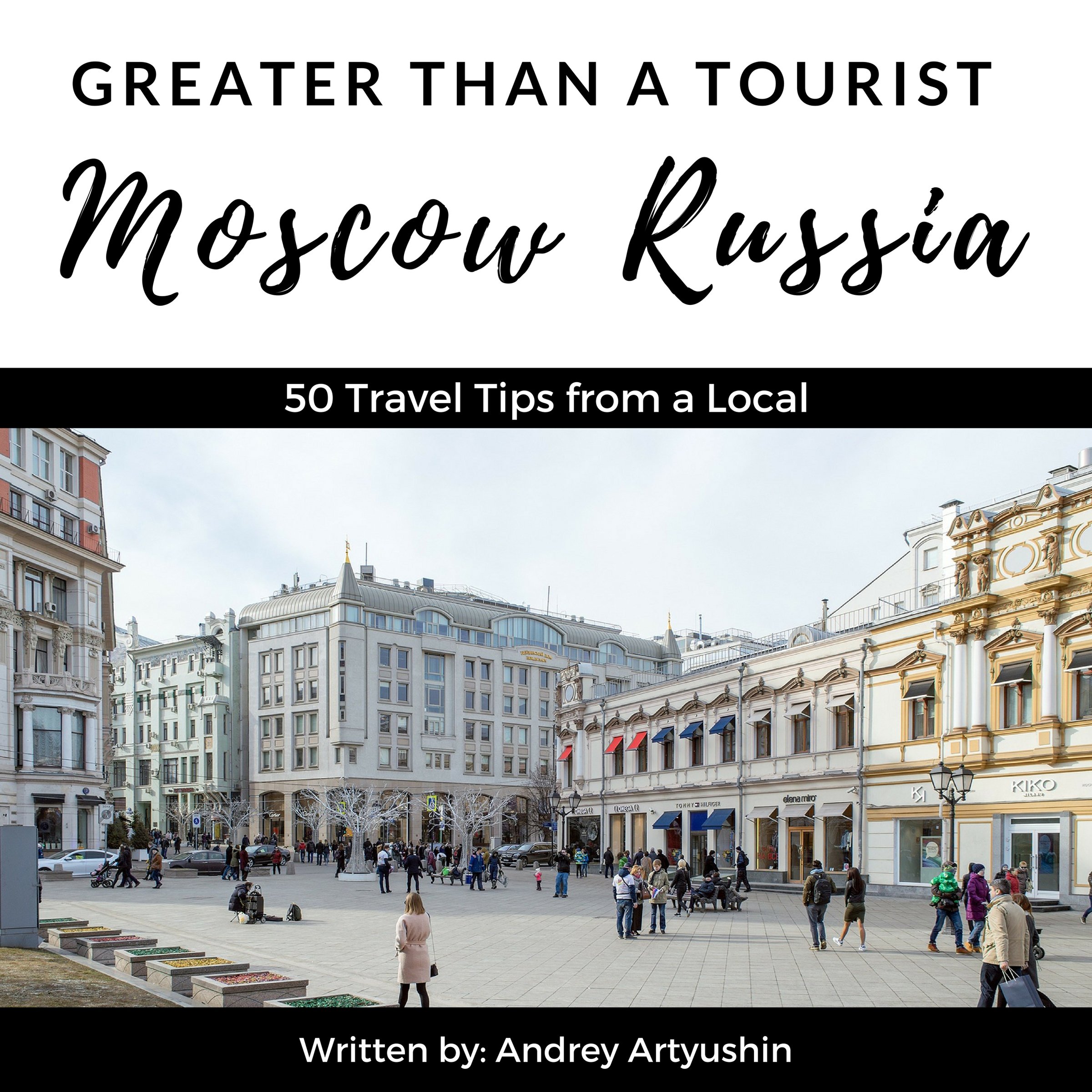 Cover art for Greater Than a Tourist: Moscow, Russia