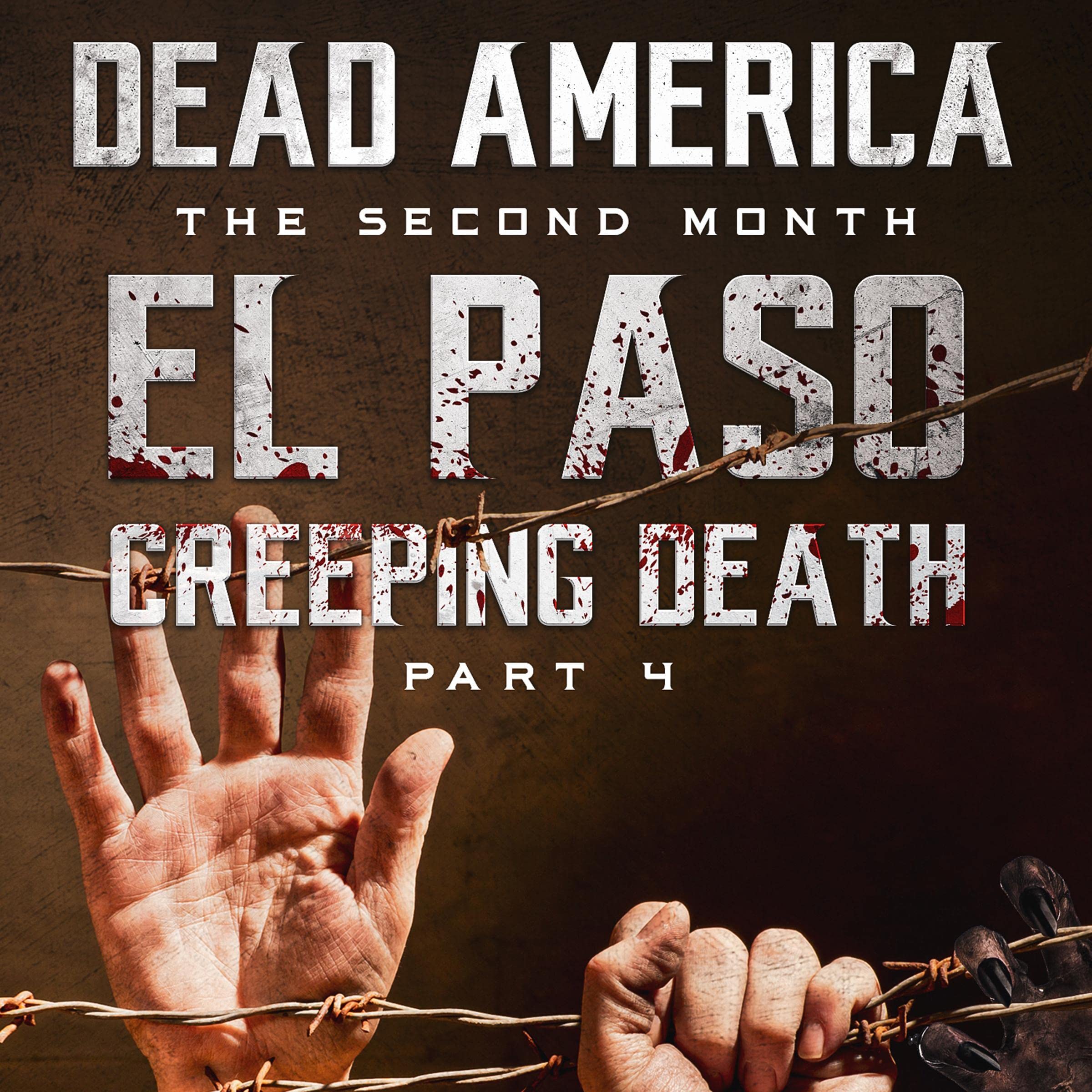 Cover art for Dead America - El Paso: Creeping Death, Part 4