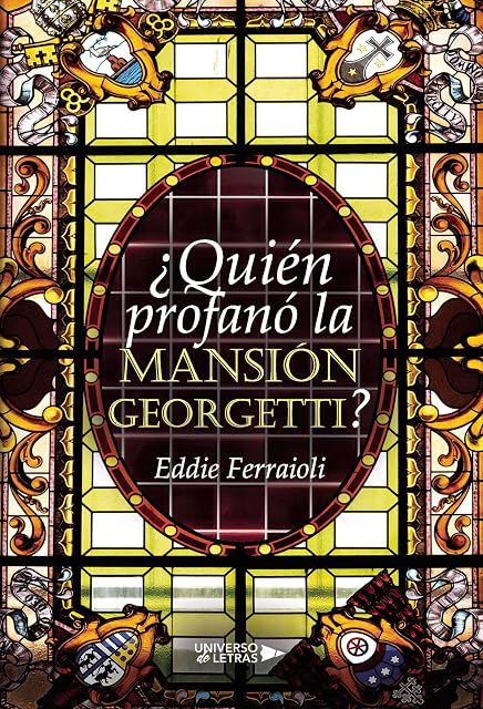 Portada de Quién profanó la Mansión Georgetti
