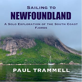 Sailing to Newfoundland Audiobook by Paul Trammell episode artwork