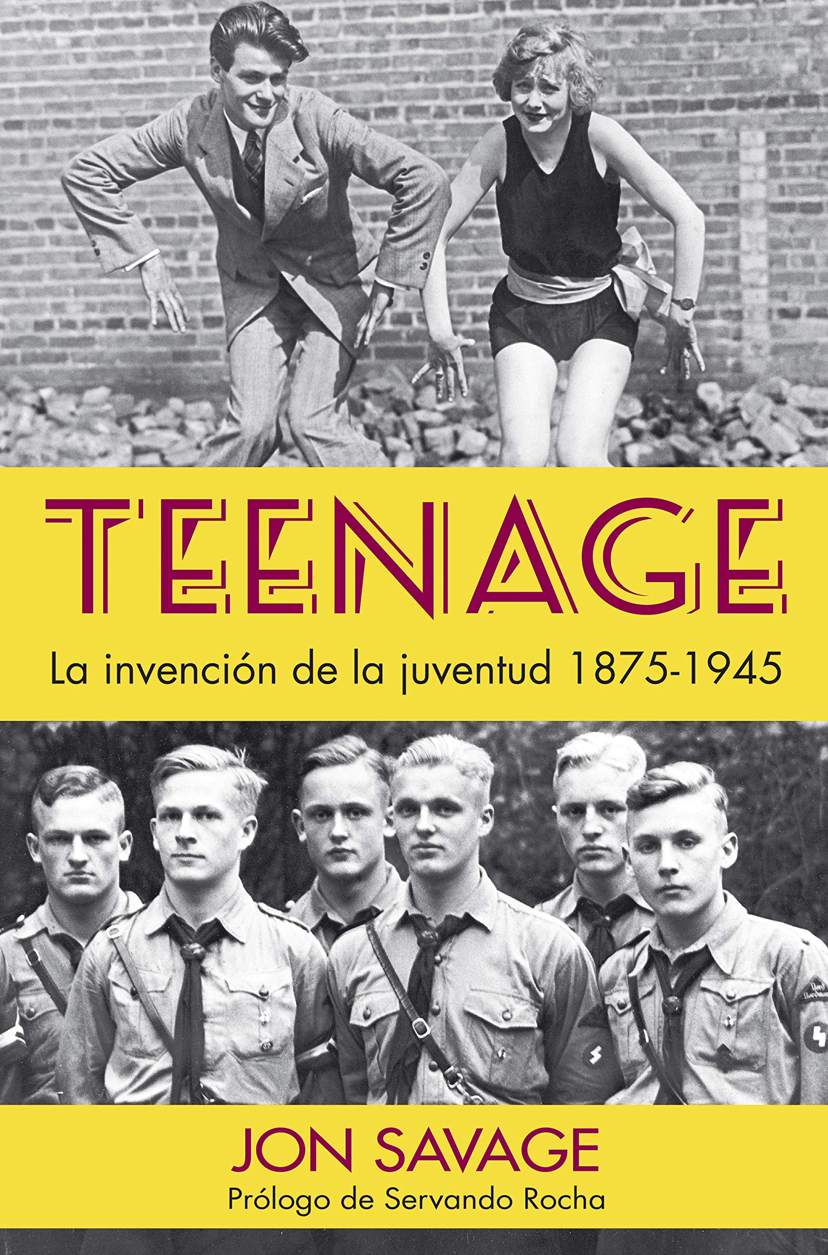 Teenage La invención de la juventud 1875-1945 Otros Títulos n8