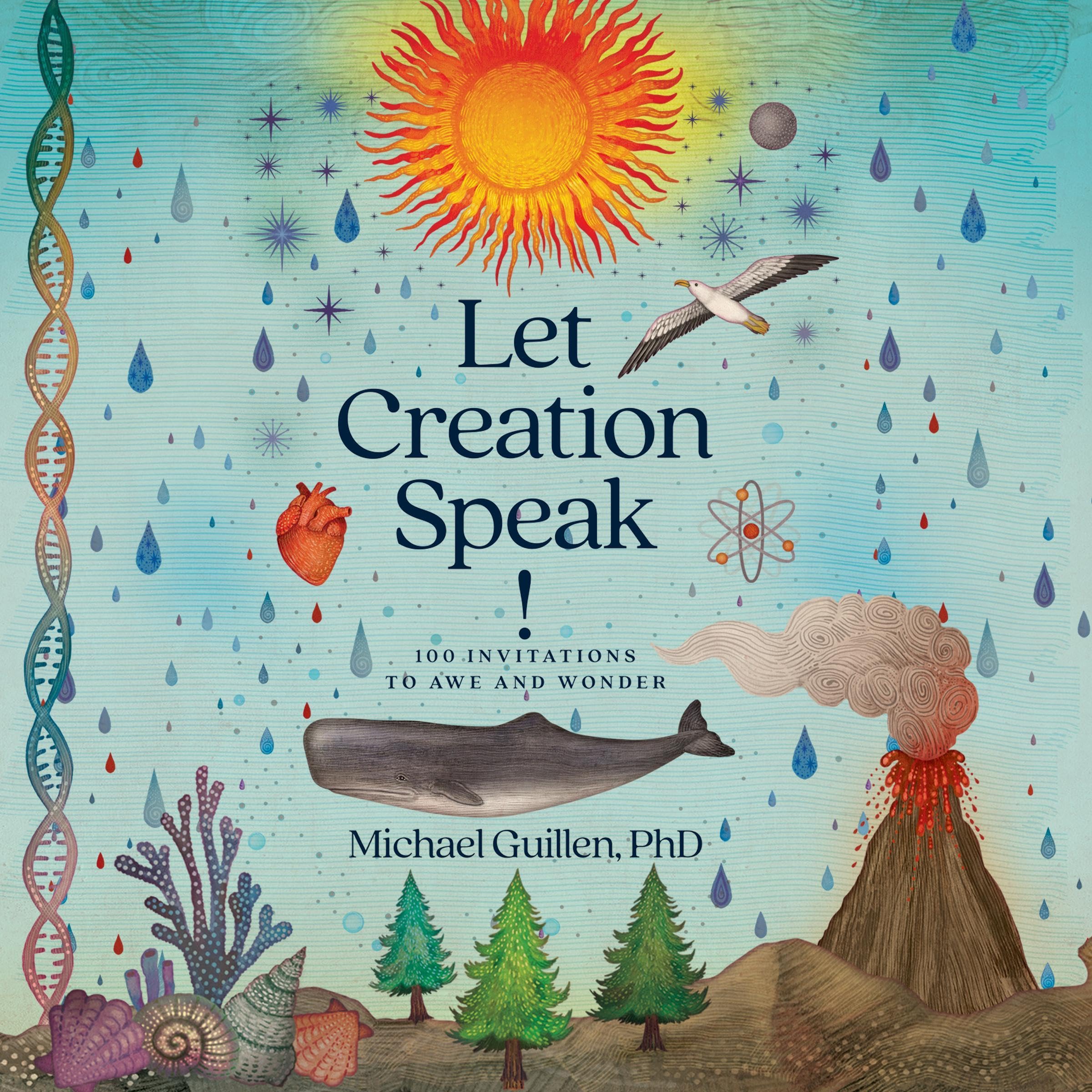 Let Creation Speak!
